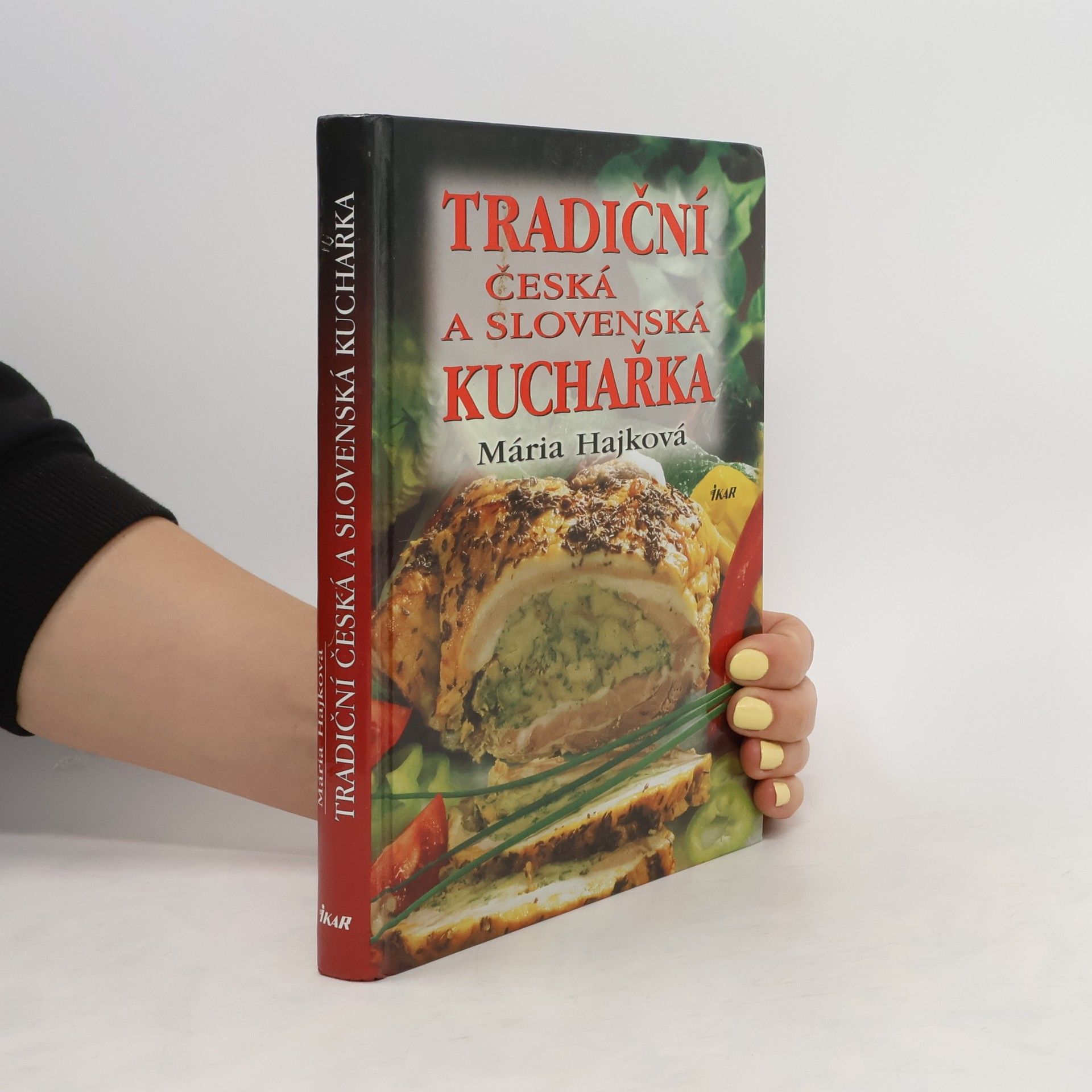 Mária Hajková Tradiční česká a slovenská kuchařka