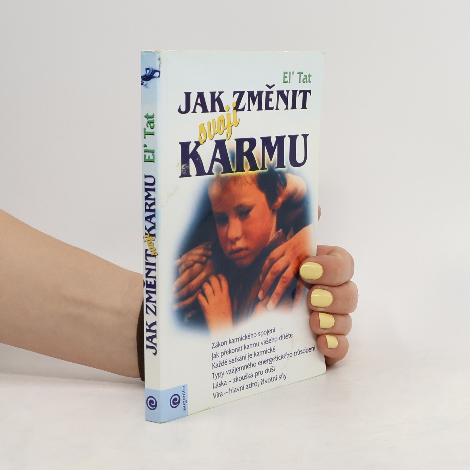 Anděla Kramlová Jak změnit svoji karmu