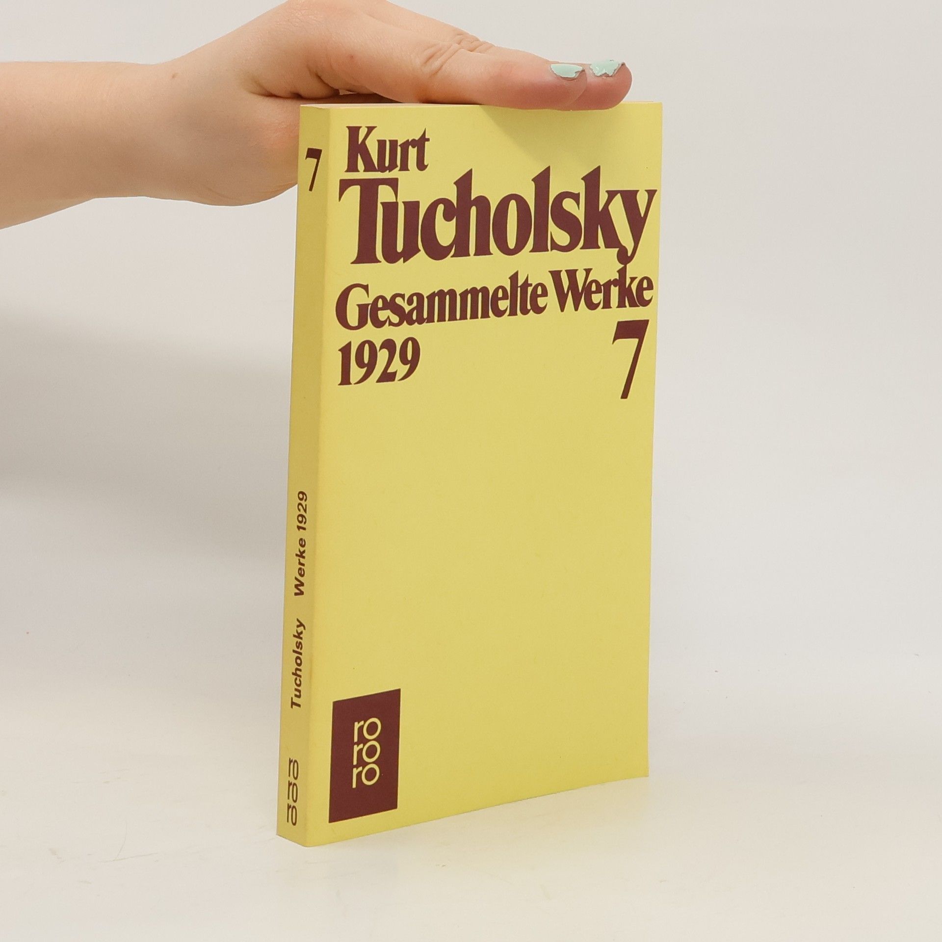 Kurt Tucholsky Gesammelte Werke 7: 1929