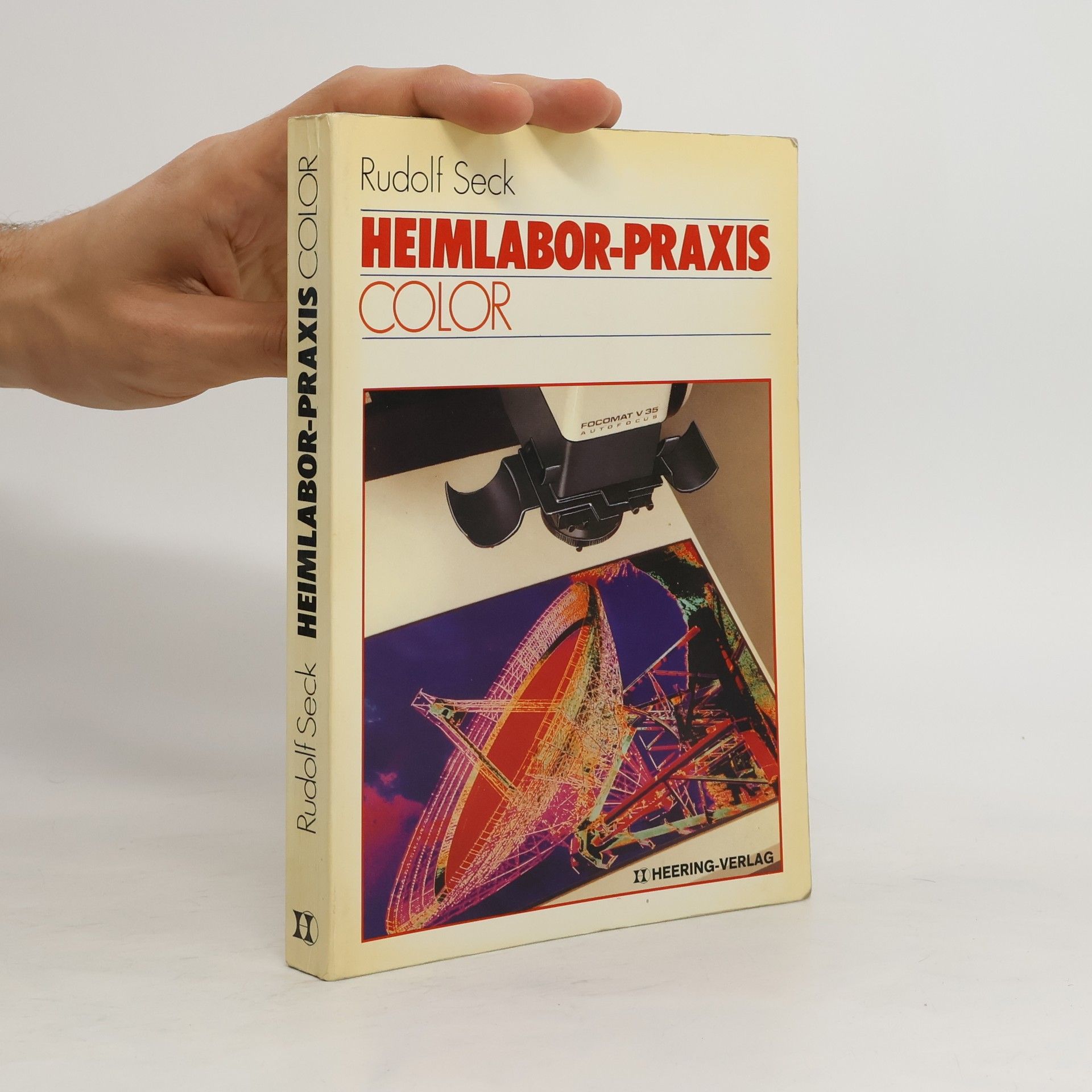 Rudolf Seck Heimlabor-Praxis Color