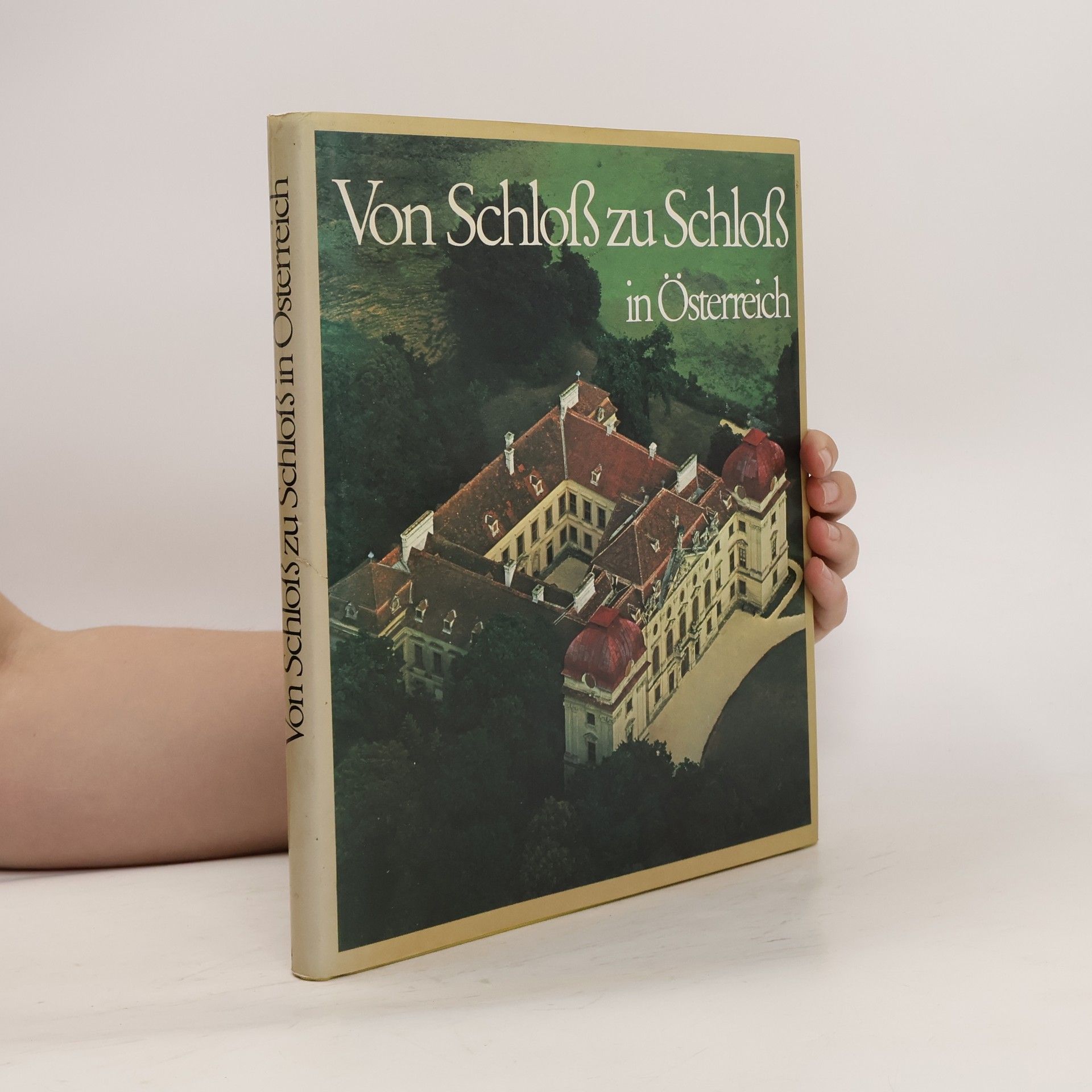 Gerhard Stenzel Von Schloß zu Schloß in Österreich