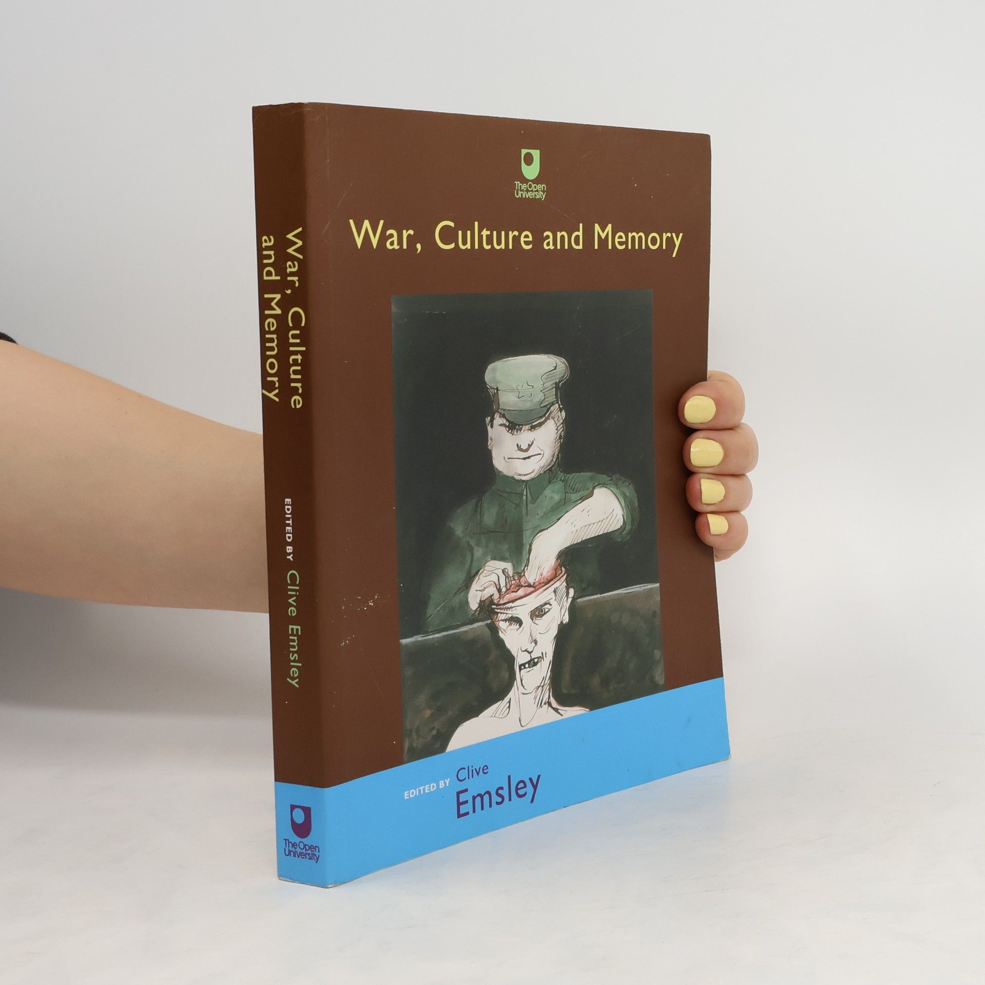 Professor Clive Emsley War, Culture and Memory