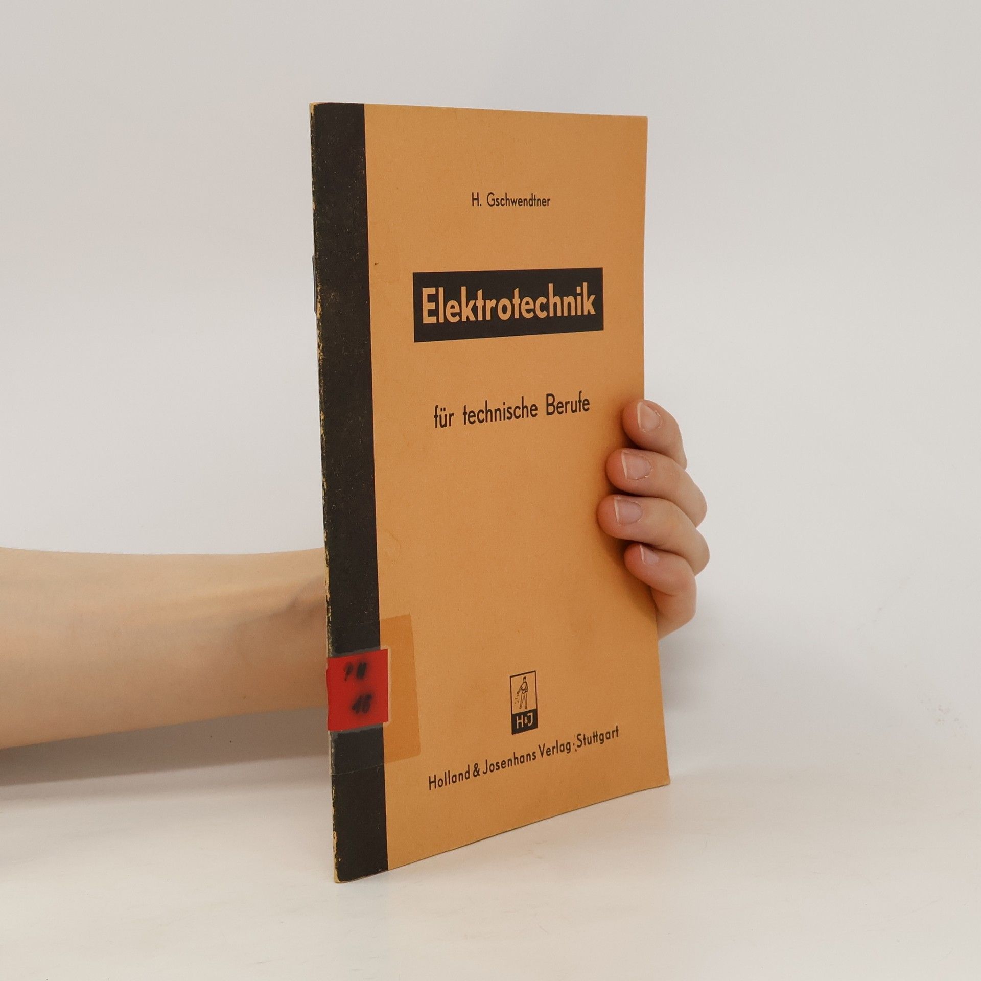 H. Gschwendtner Elektrotechnik für technische Berufe