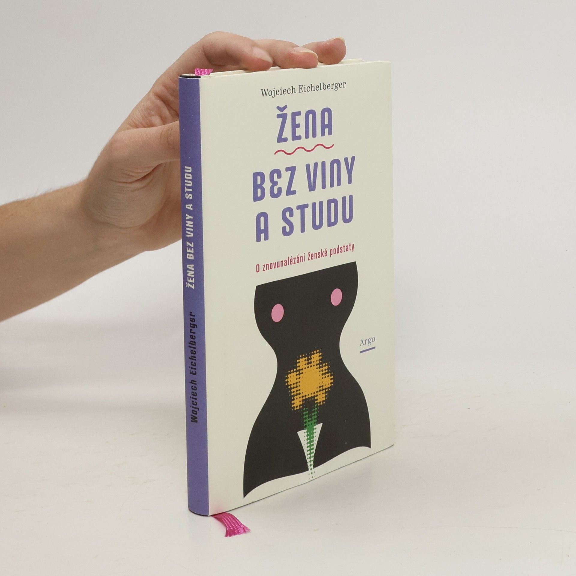 Wojciech Eichelberger Žena bez viny a studu