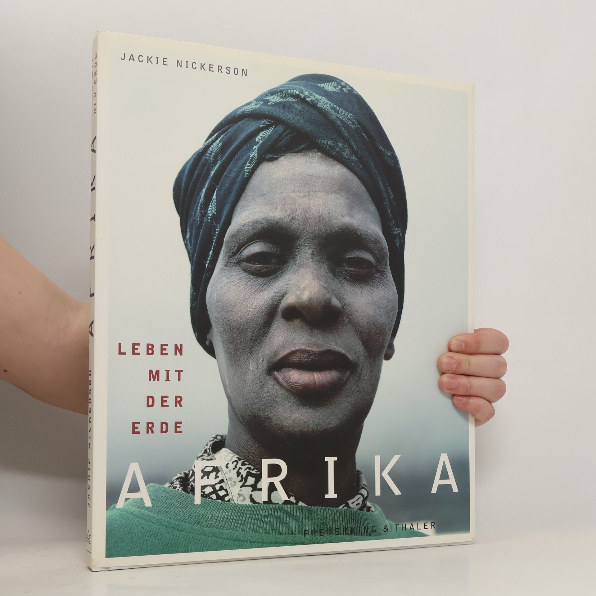 Jackie Nickerson Afrika. Leben mit der Erde