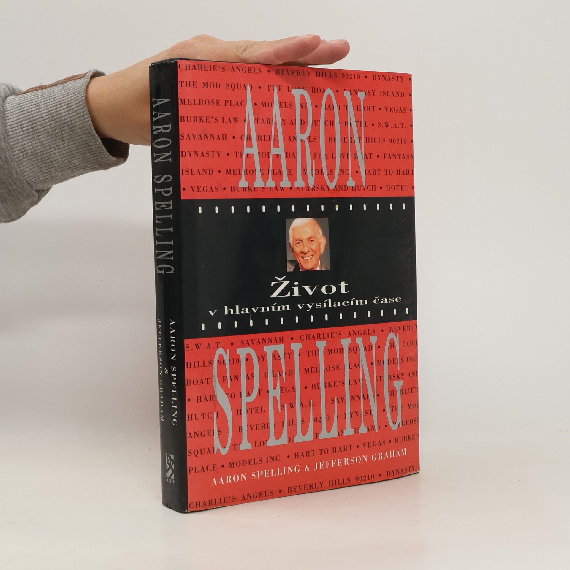 Aaron Spelling Život v hlavním vysílacím čase