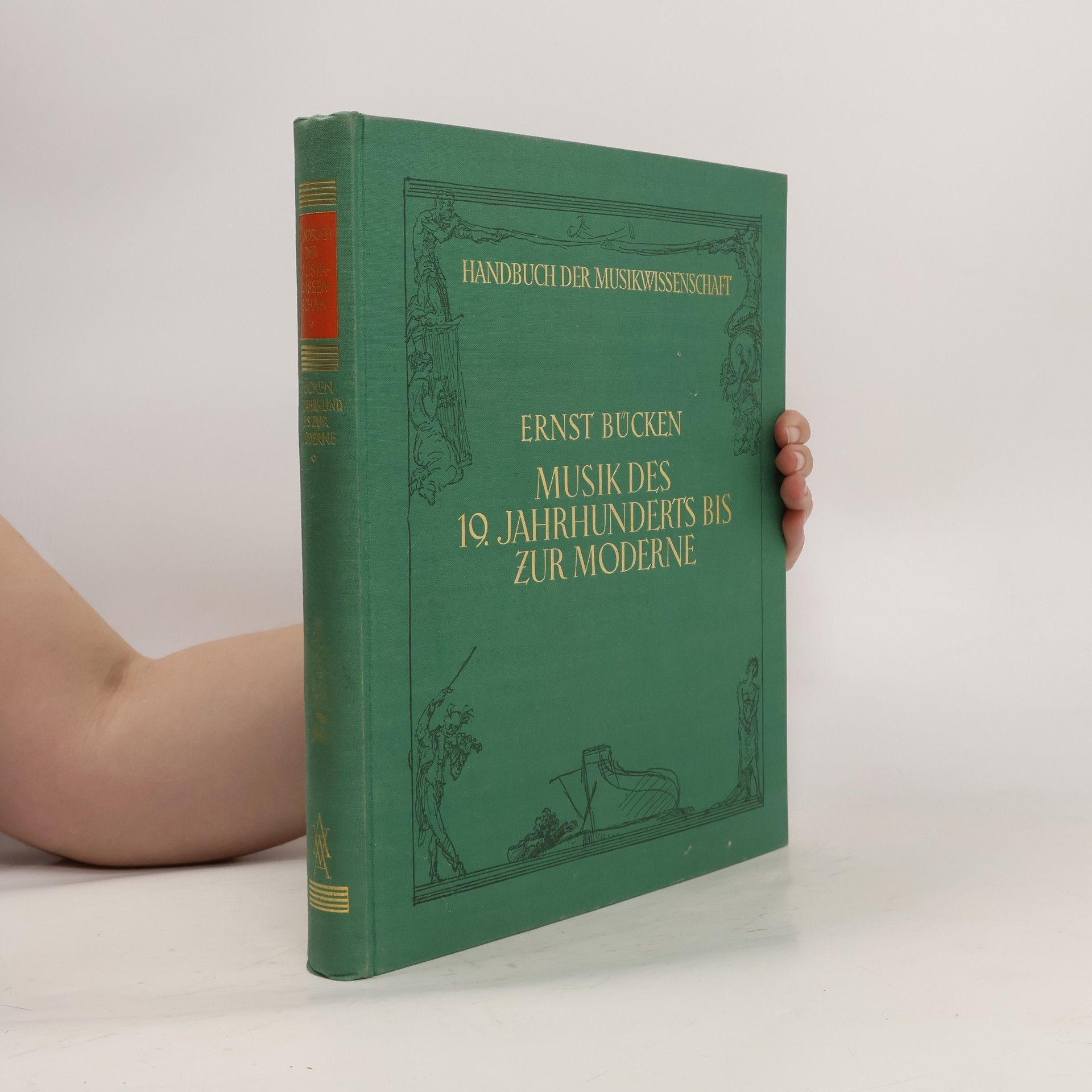 Ernst Bücken Musik des 19. Jahrhunderts bis zur Moderne