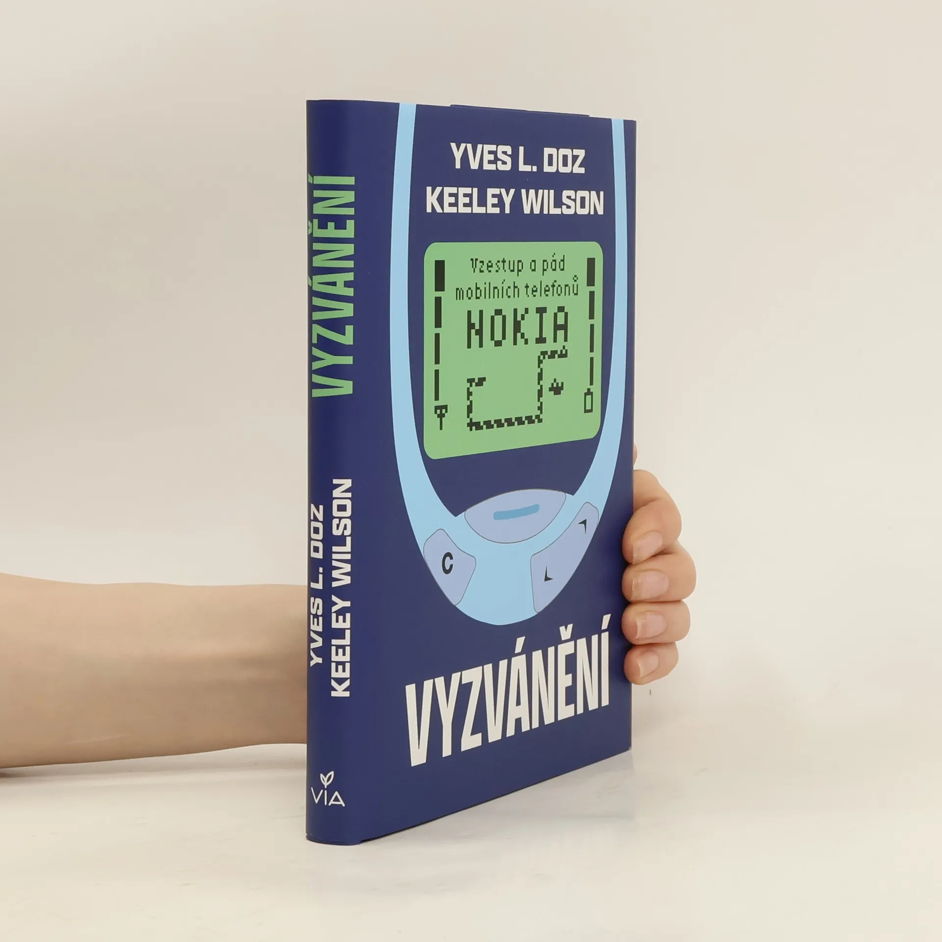 Vyzvánění : Vzestup a pád mobilních telefonů NOKIA | Book | Hardcover | Yves Doz | CS