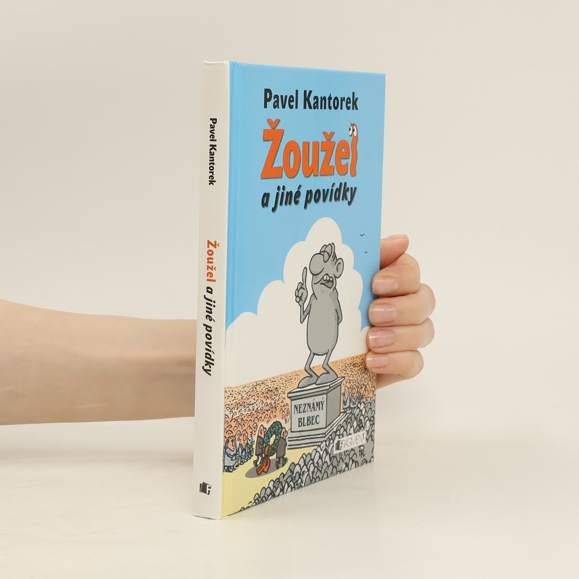 Pavel Kantorek Žoužel a jiné povídky