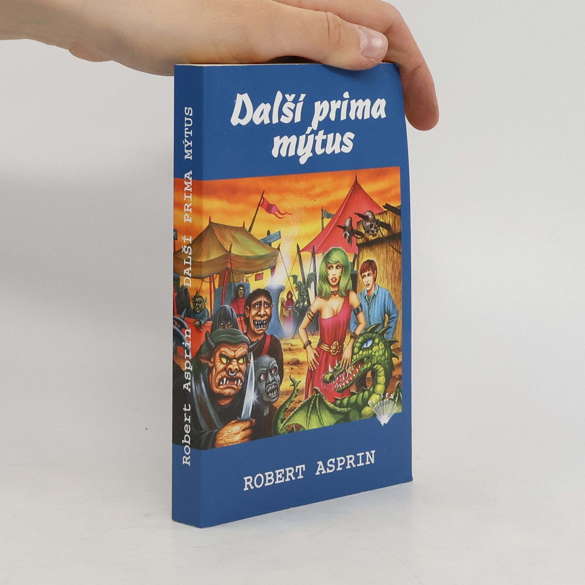 Robert Asprin Další prima mýtus