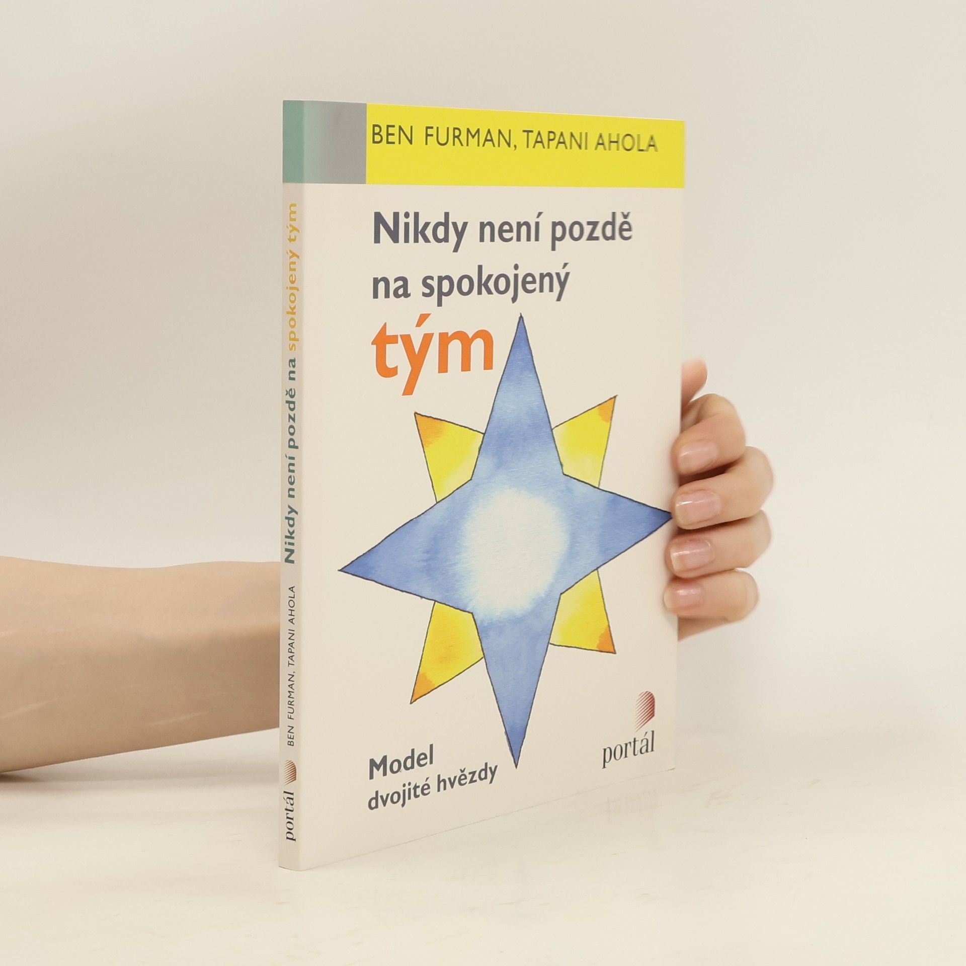 Ben Furman Nikdy není pozdě na spokojený tým