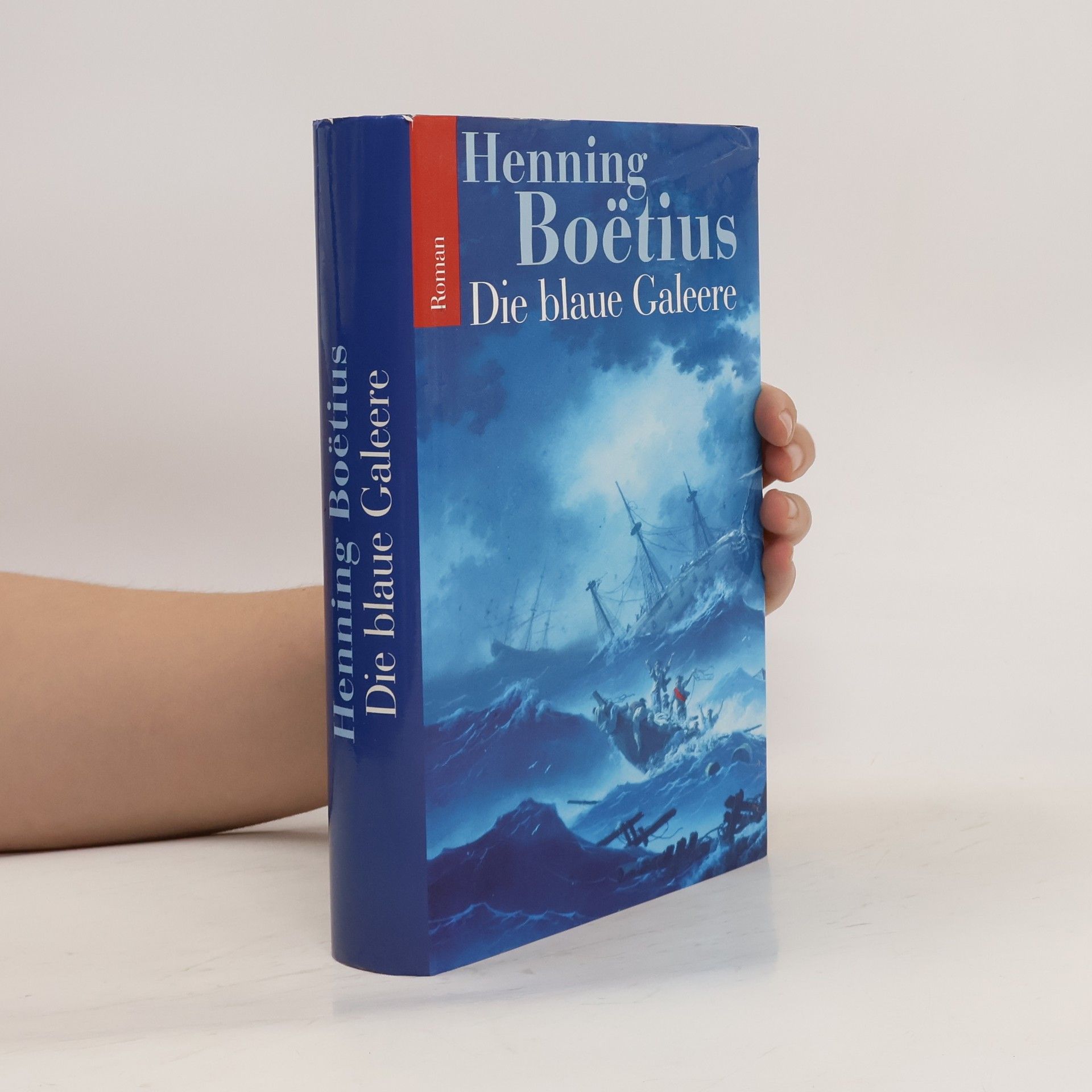 Henning Boëtius Die blaue Galeere