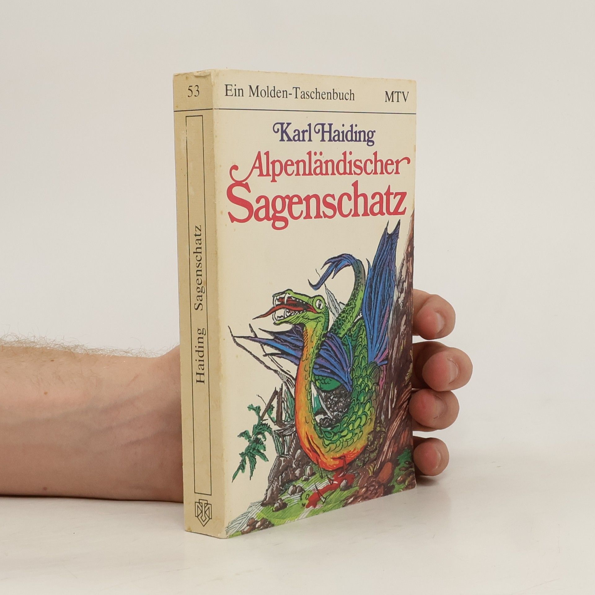 Karl Haiding Alpenländischer Sagenschatz