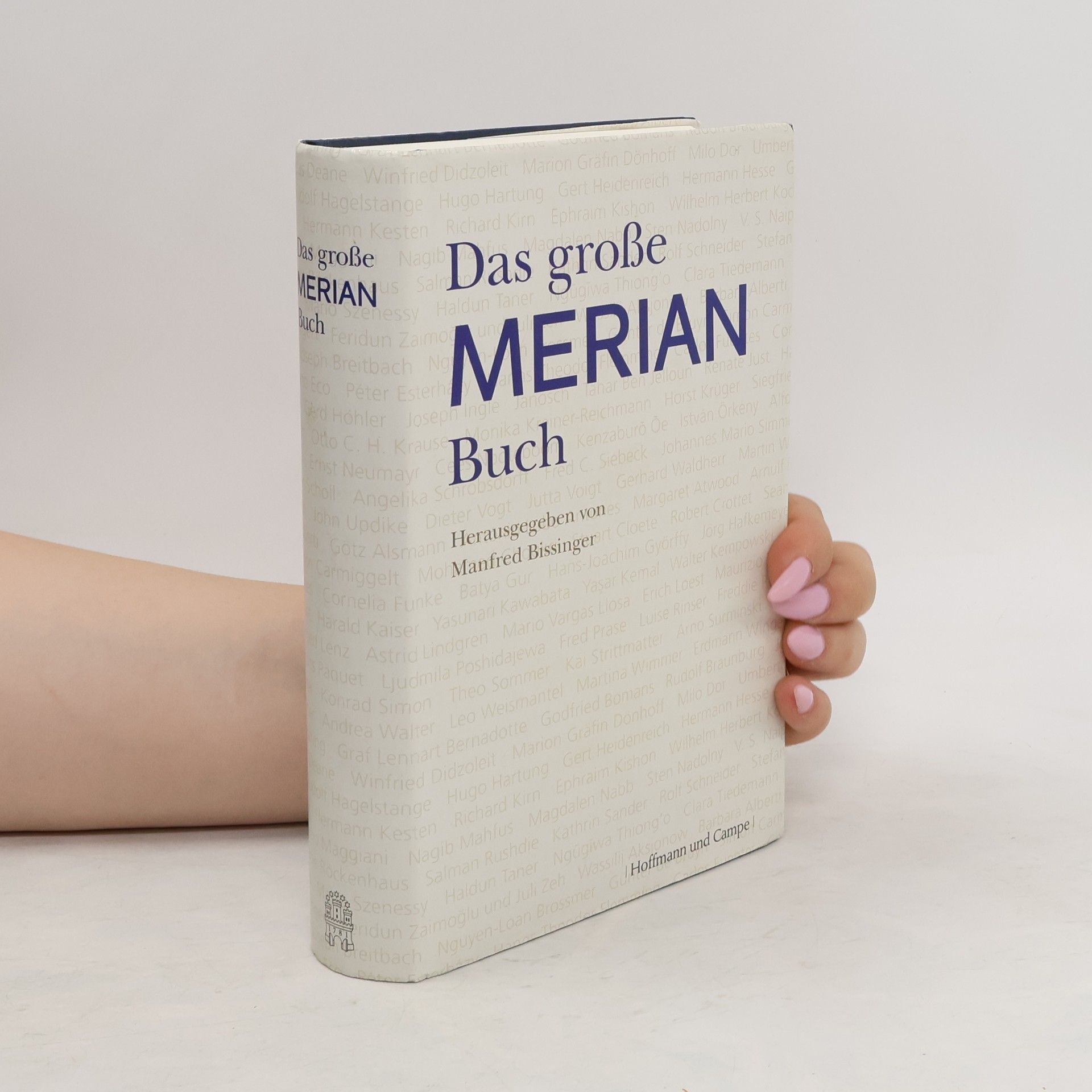 Manfred Bissinger Das große Merian-Buch