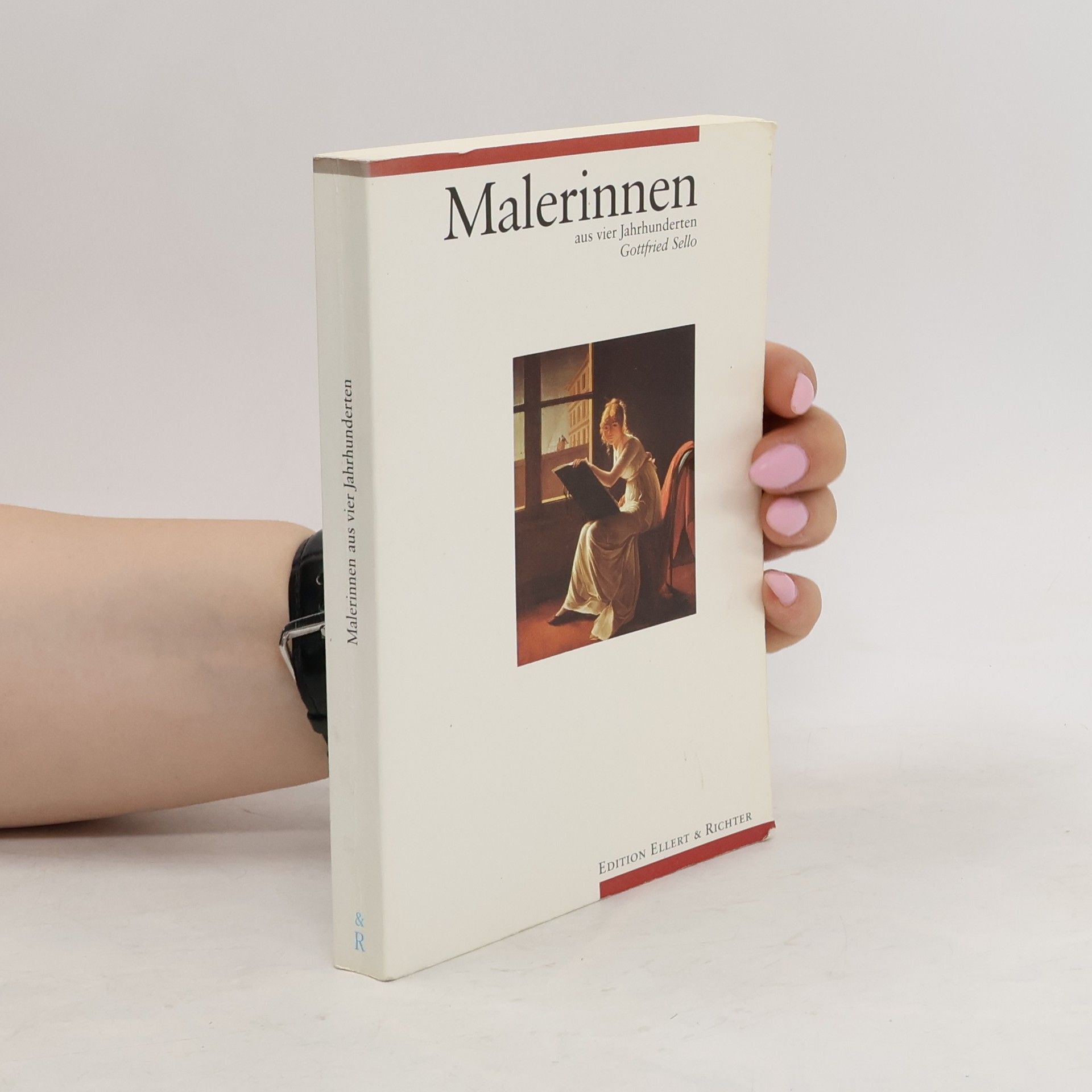 Gottfried Sello Malerinnen aus vier Jahrhunderten