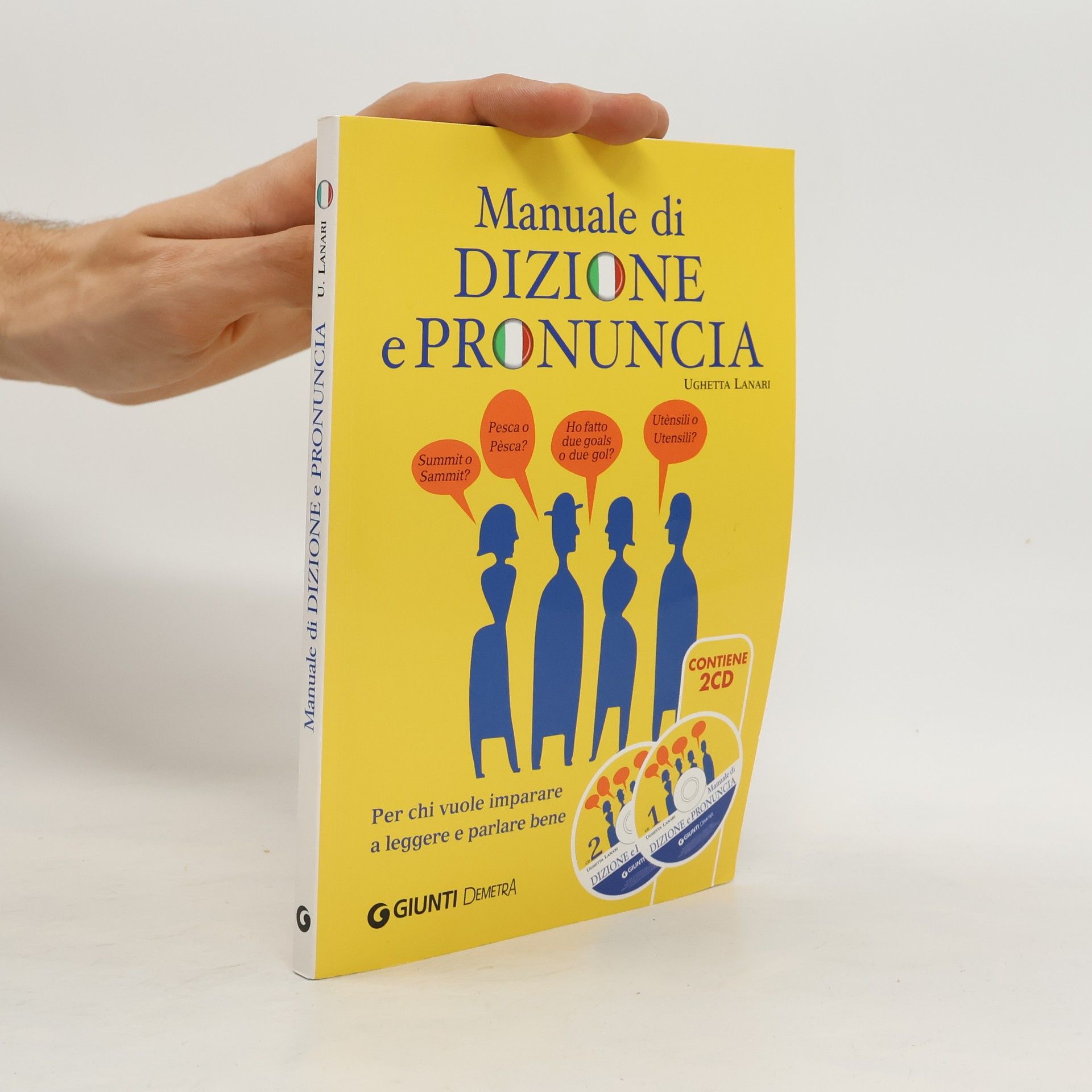 Ughetta Lanari Manuale di dizione e pronuncia. Con 2 CD-ROM