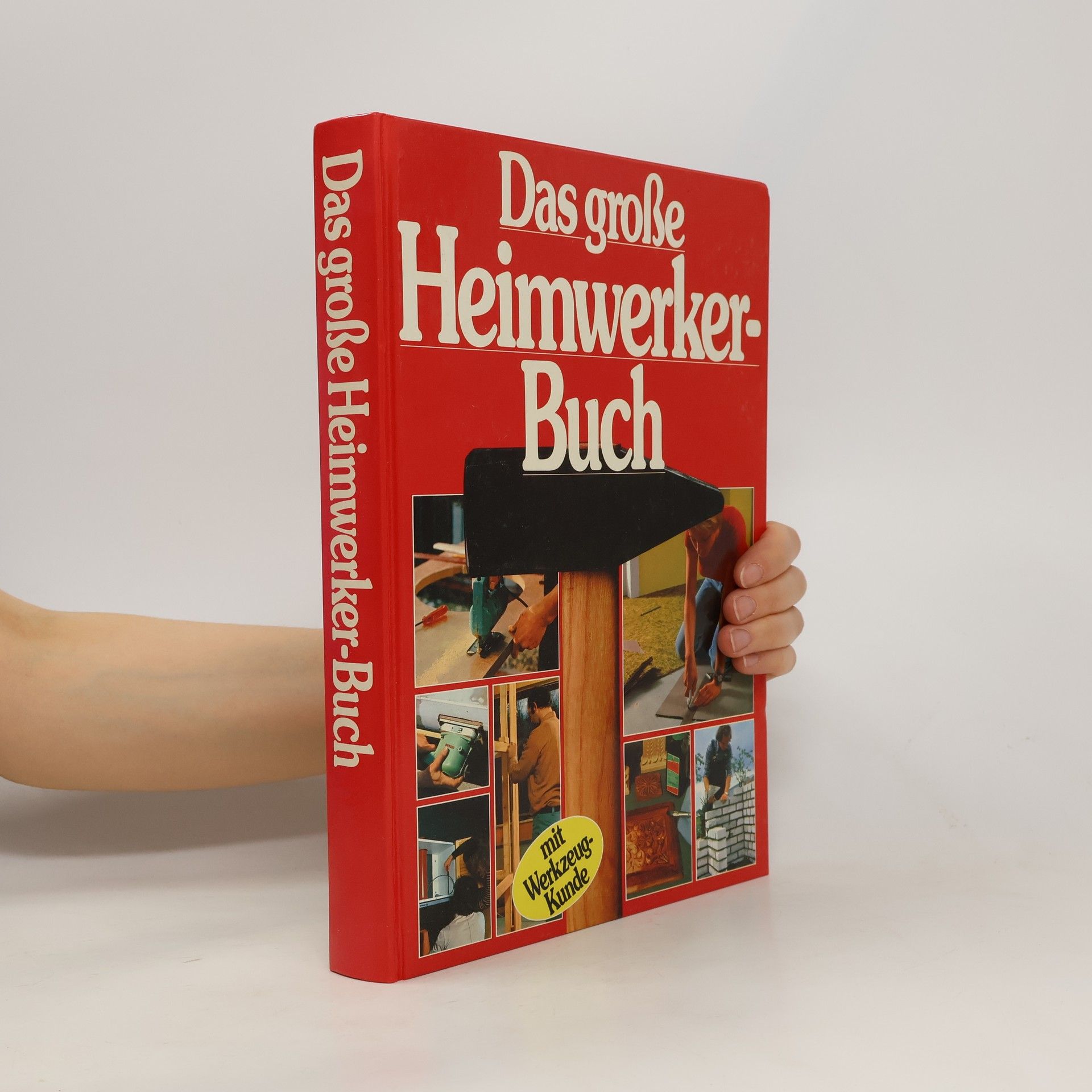 Collectif d'auteurs Das große Heimwerkerbuch
