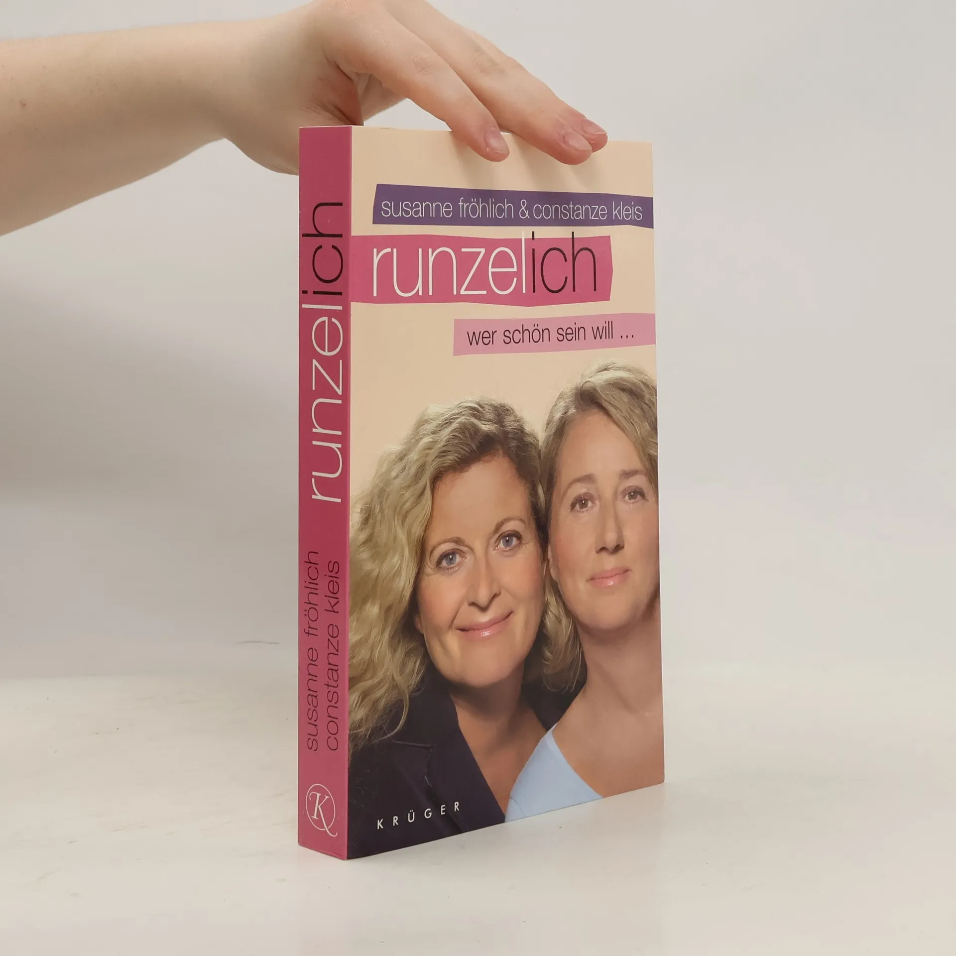 Runzelich wer schön sein will... | Book | Susanne Fröhlich | DE