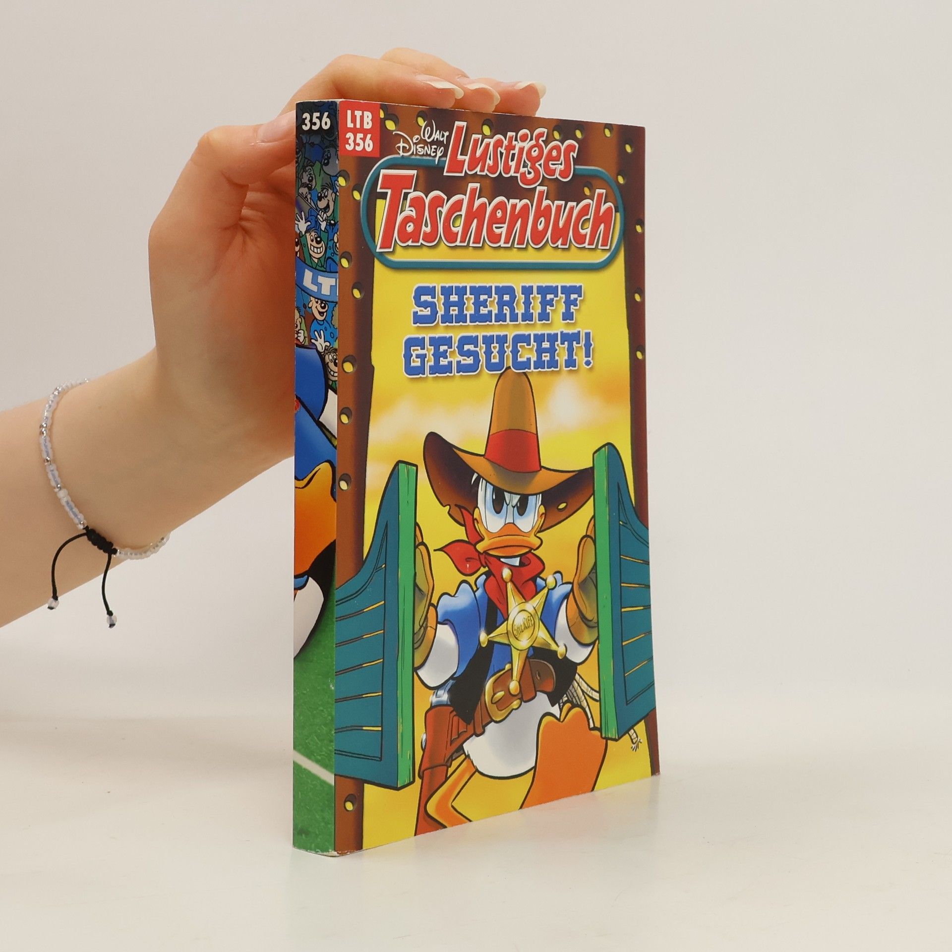 Walt Disney Lustiges Taschenbuch 356. Sheriff Gesucht