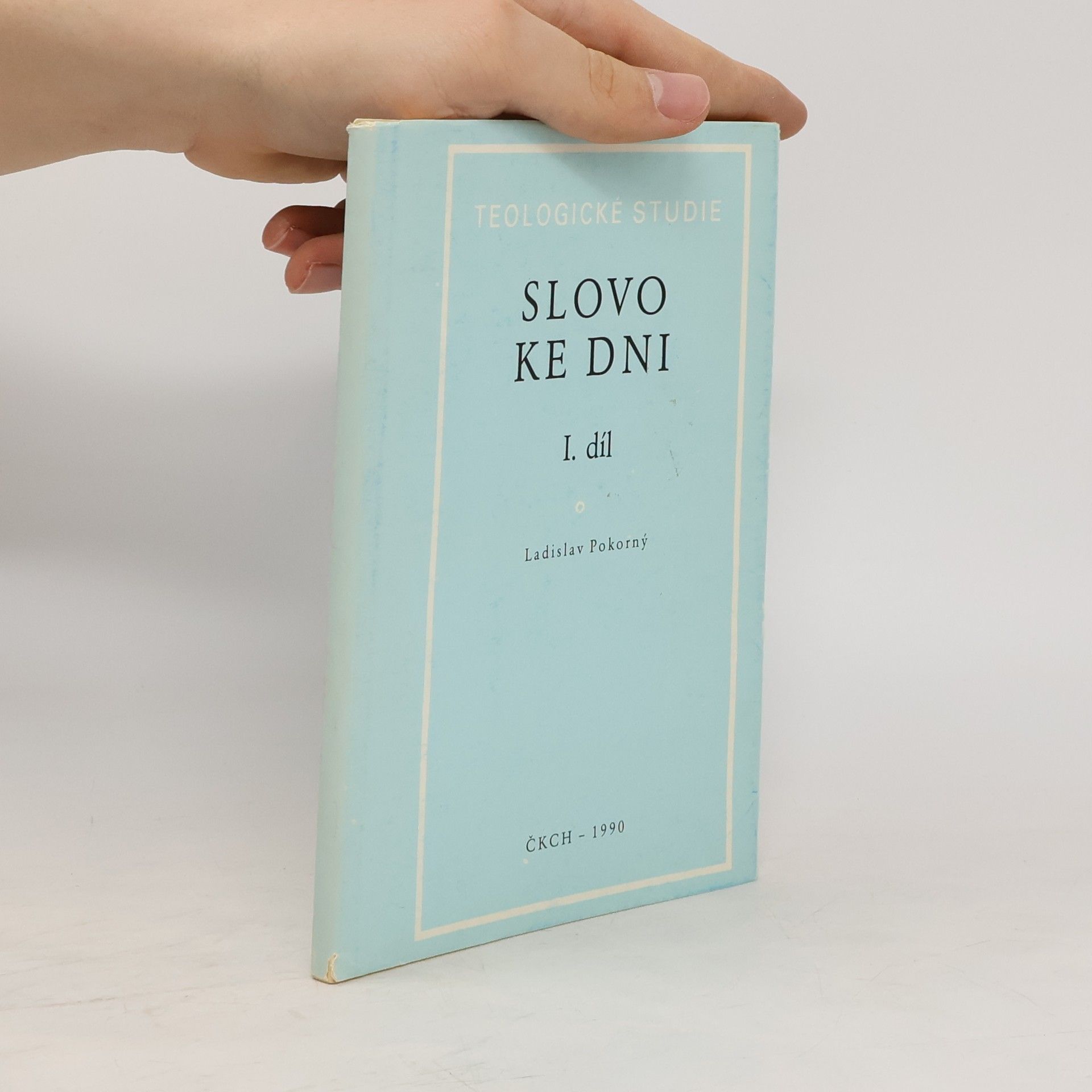 Ladislav Pokorný Slovo ke dni. Díl 1.