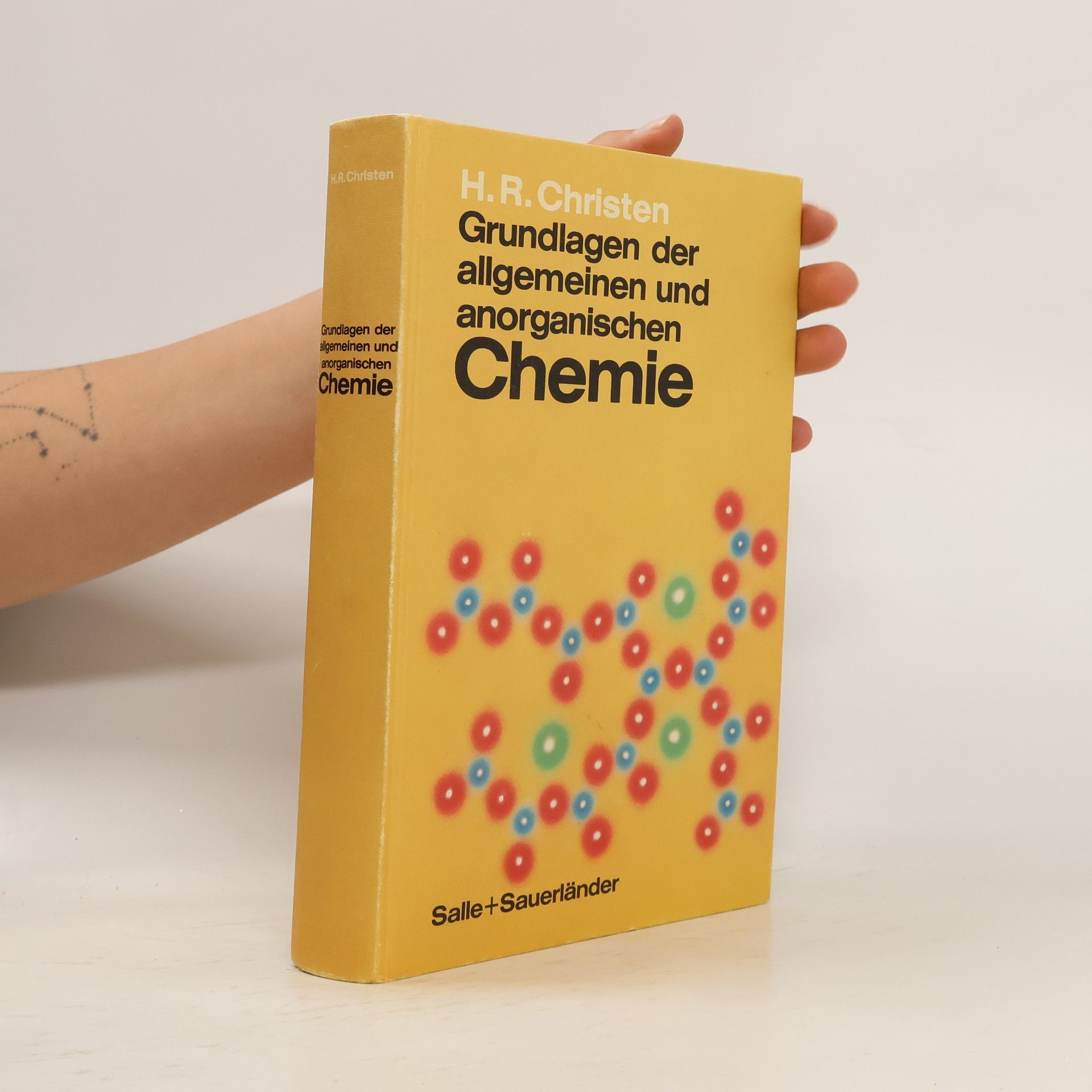 Hans Rudolf Christen Grundlagen der allgemeinen und anorganischen Chemie