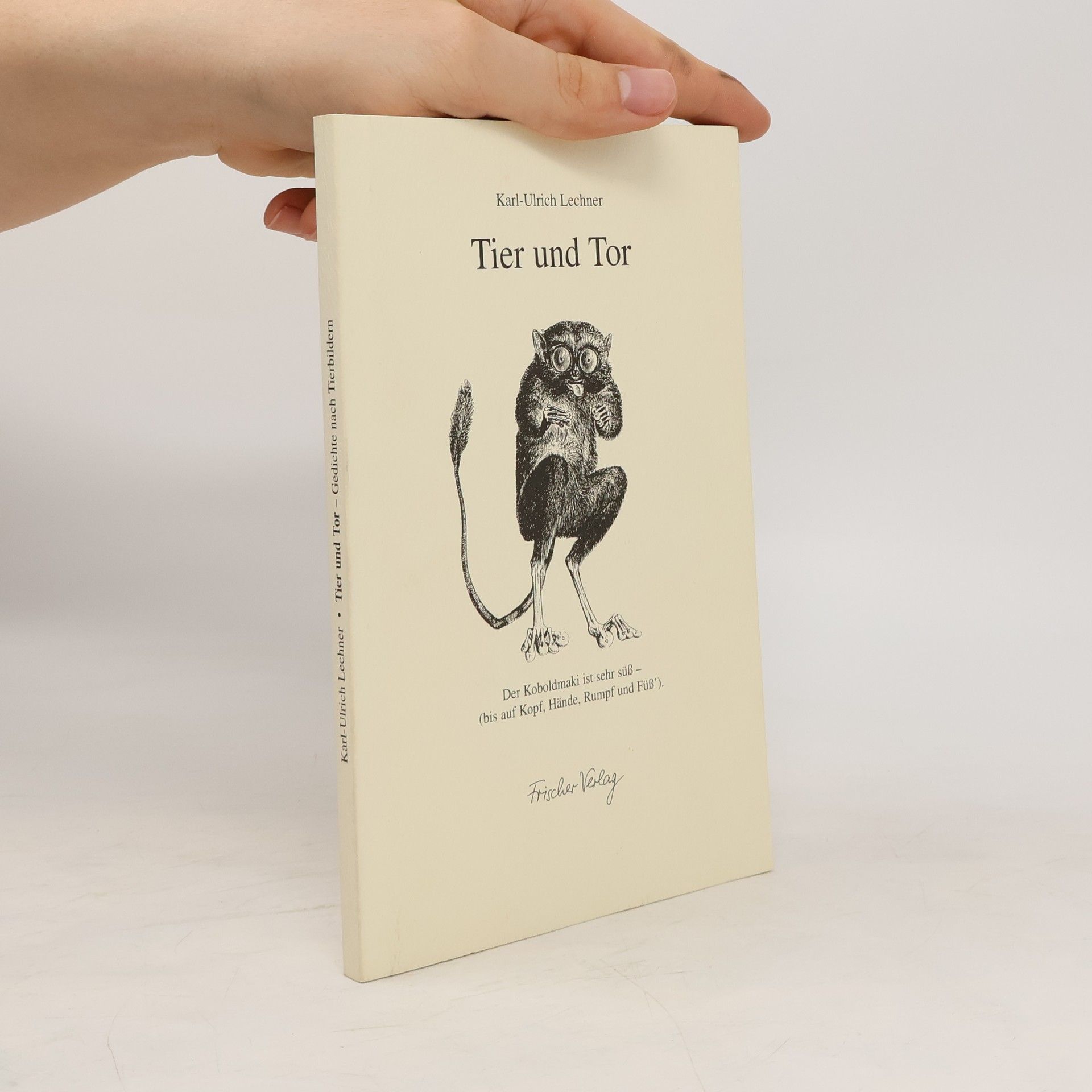 Karl-Ulrich Lechner Tier und Tor