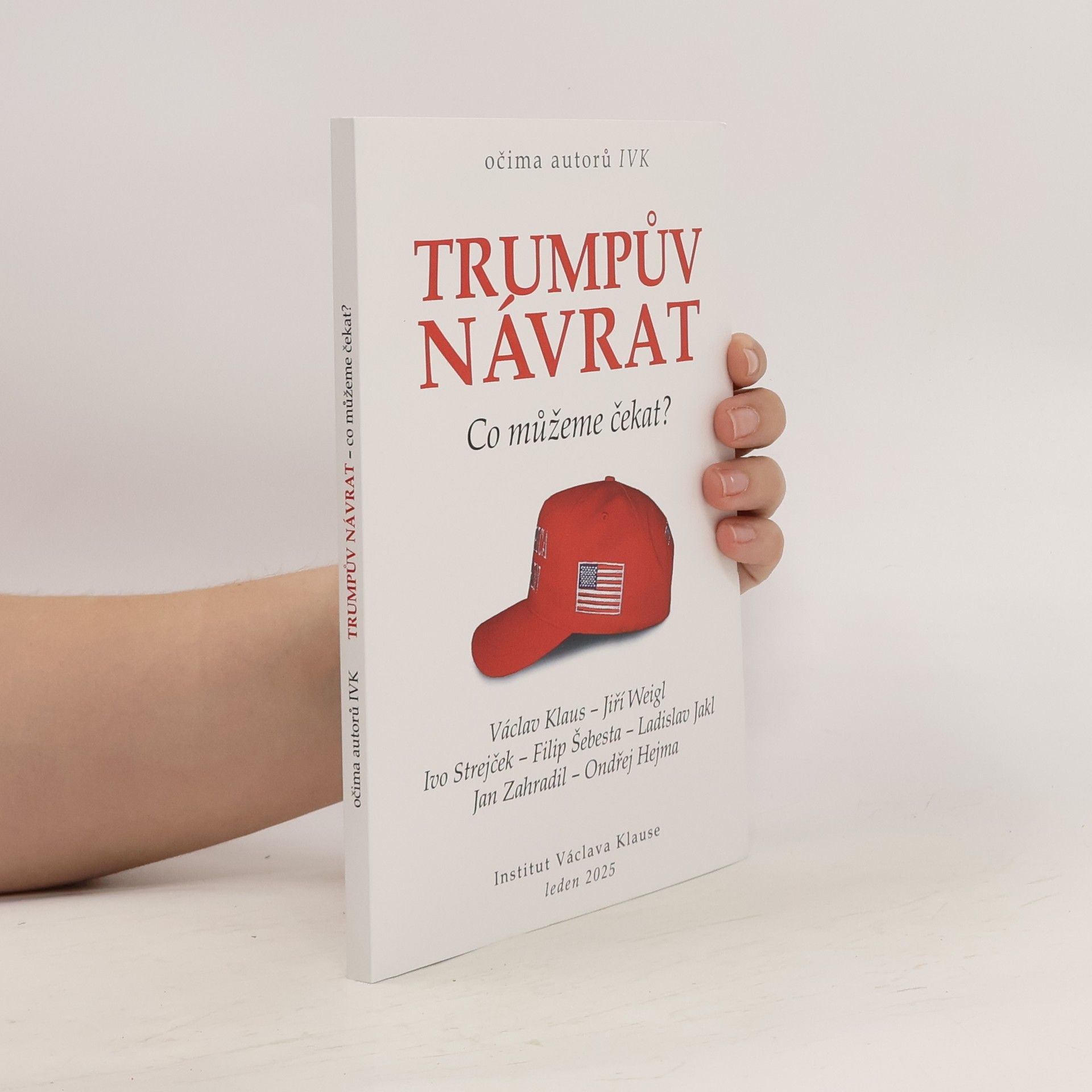 Jiří Weigl Trumpův návrat - Co můžeme čekat?