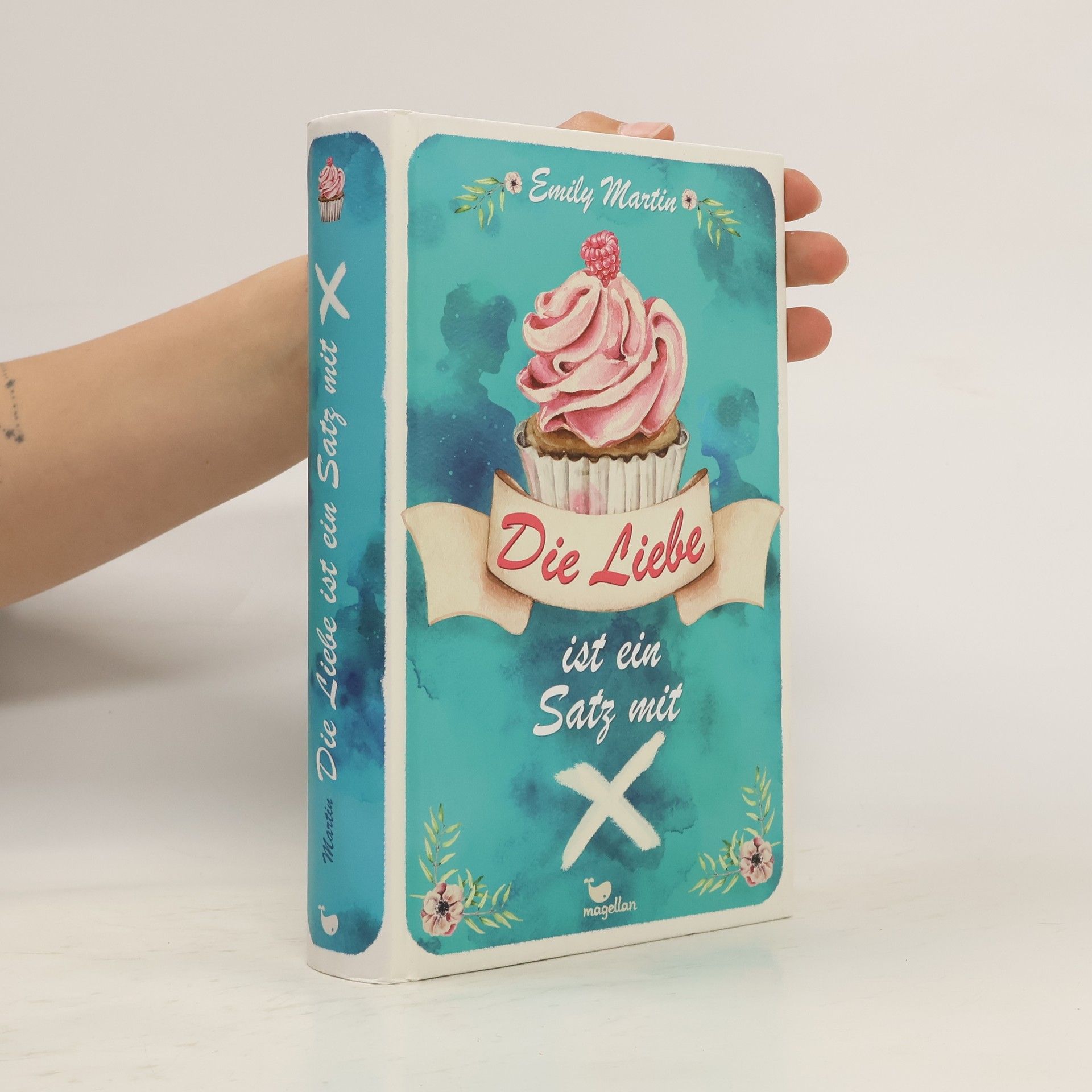 Emily Martin Die Liebe ist ein Satz mit X