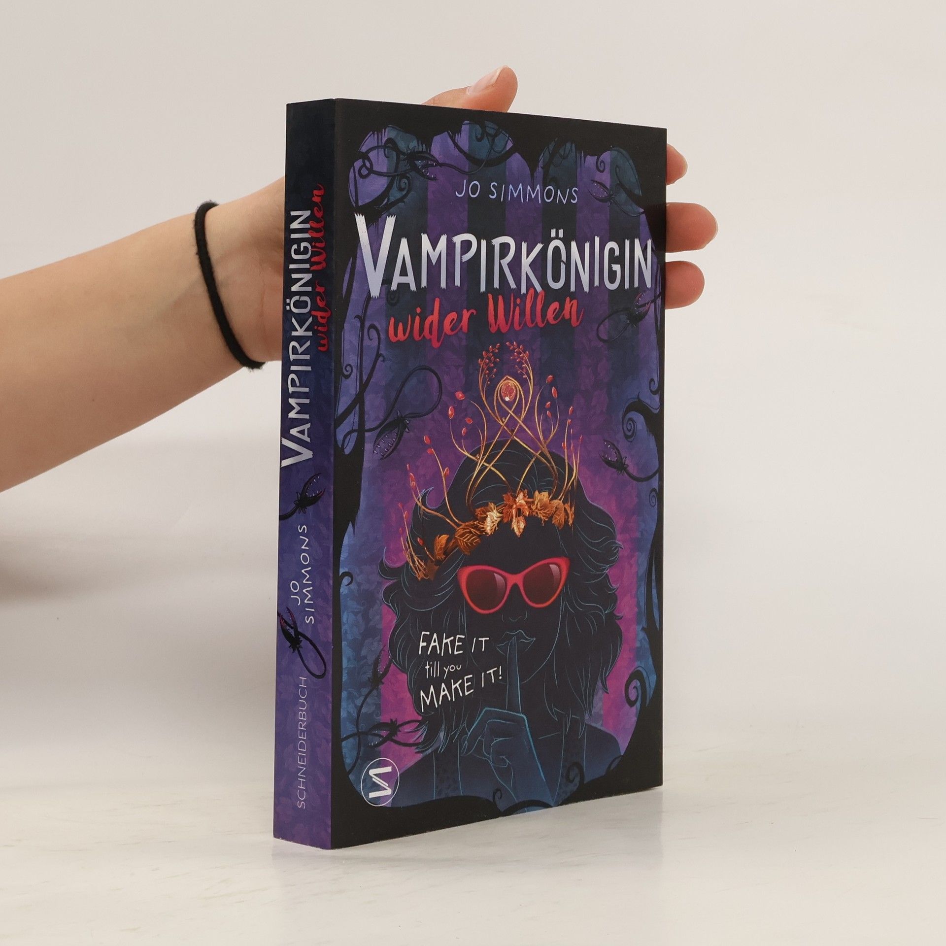 Jo Simmons Vampirkönigin wider Willen. Fake it till you make it