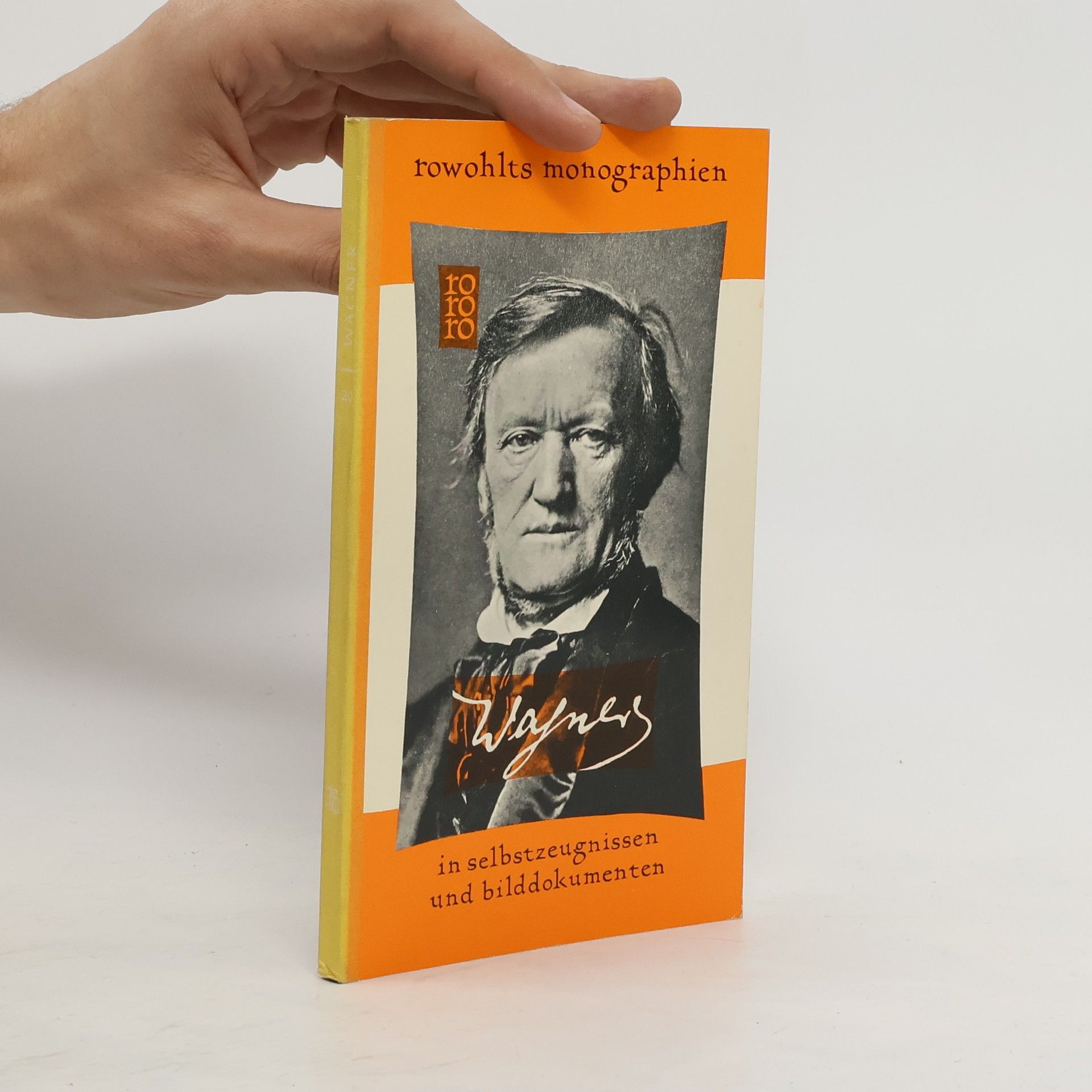 Hans Mayer Richard Wagner in Selbstzeugnissen und Bilddokumenten