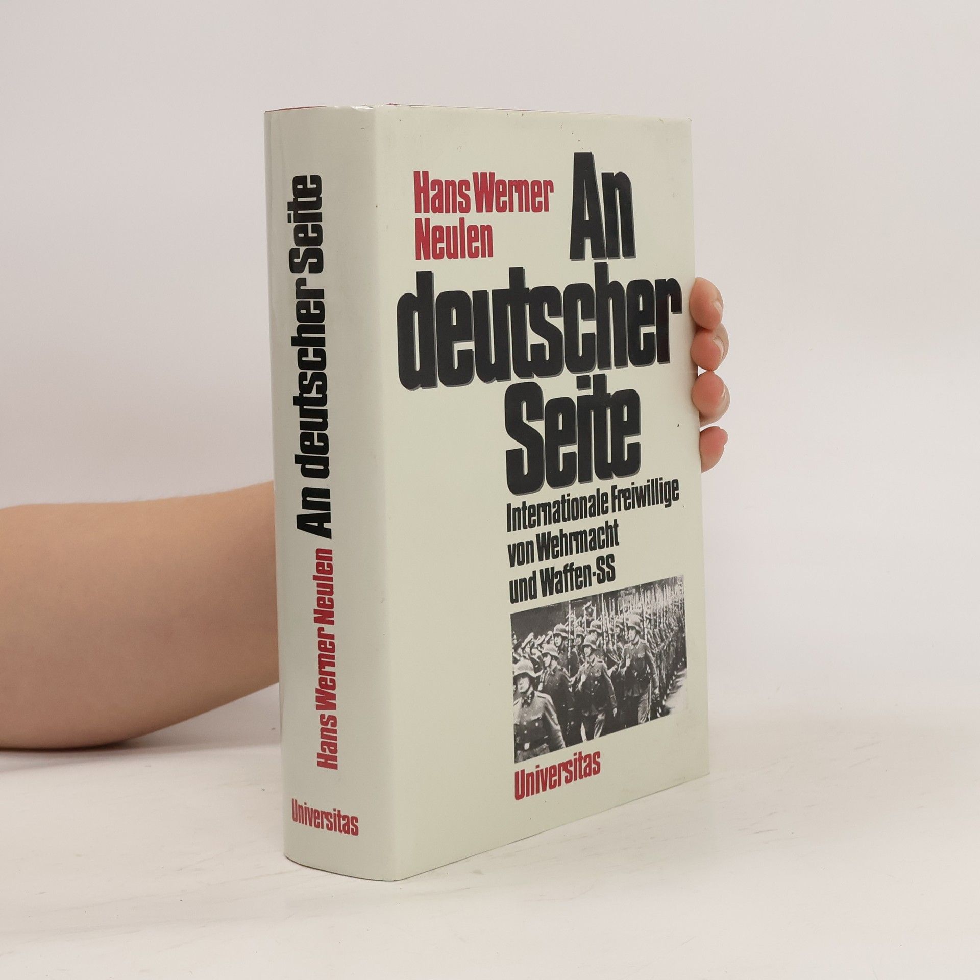 Hans Werner Neulen An deutscher Seite
