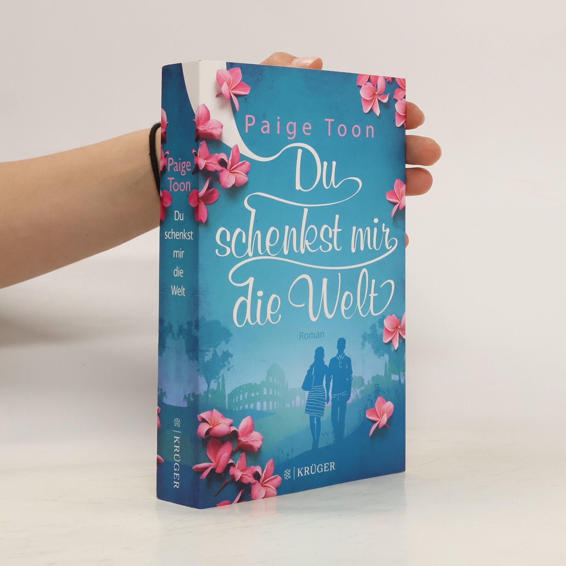 Paige Toon Du schenkst mir die Welt