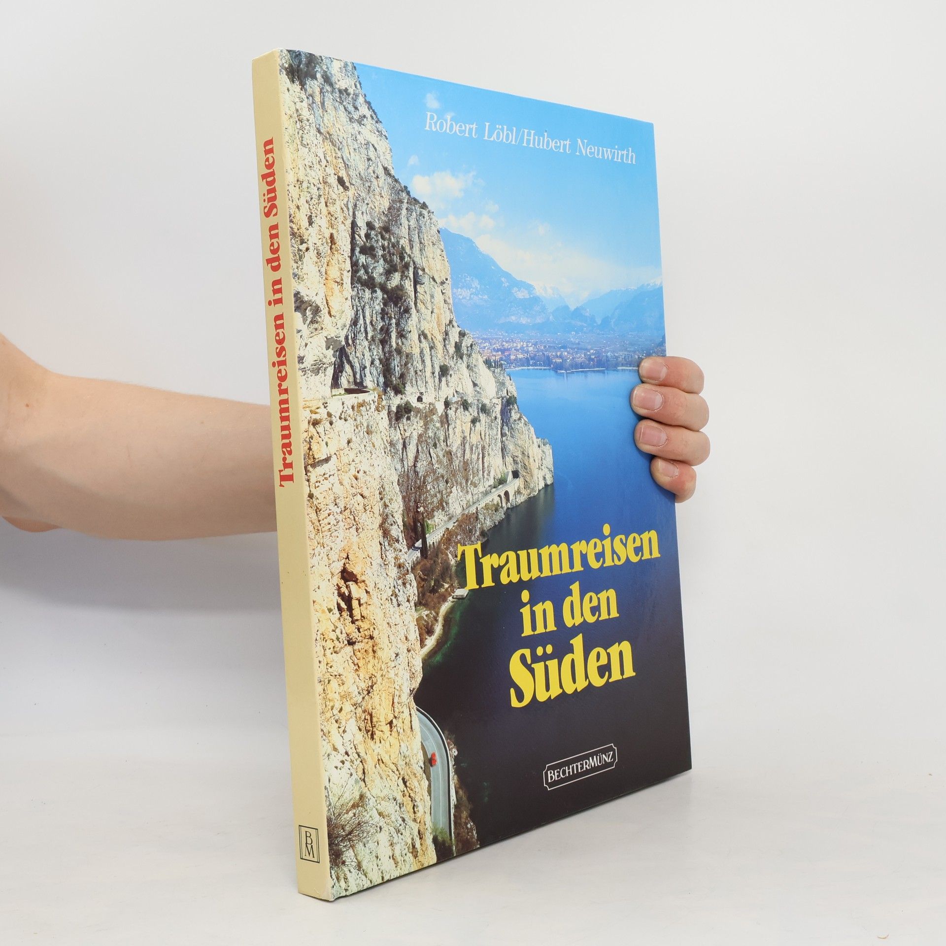 Robert Löbl Traumreisen in den Süden
