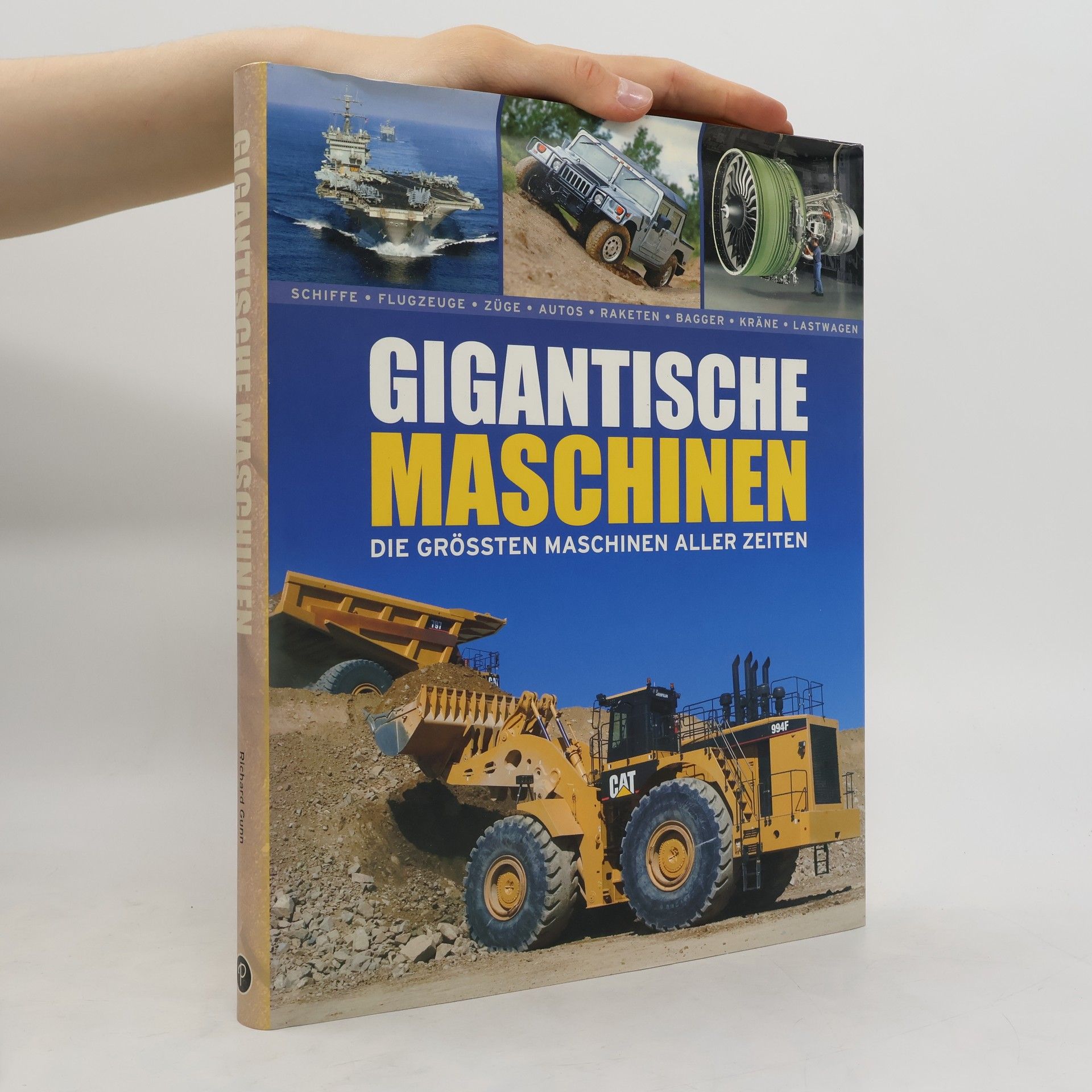 Richard Gunn Gigantische Maschinen