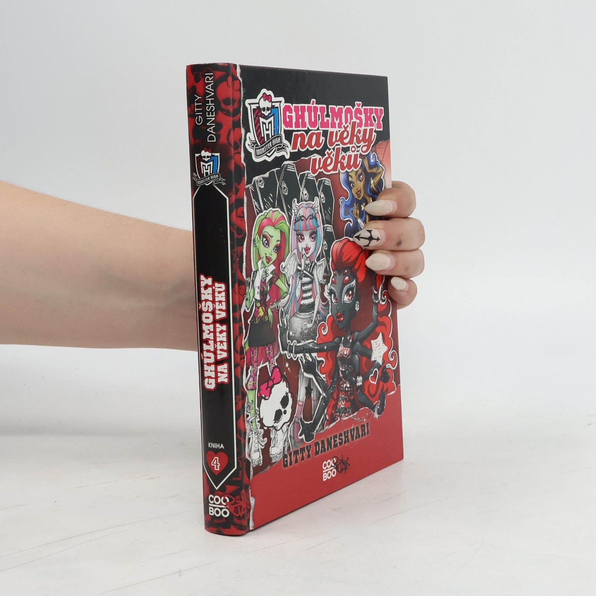 Gitty Daneshvari Monster High. Ghúlmošky na věky věků