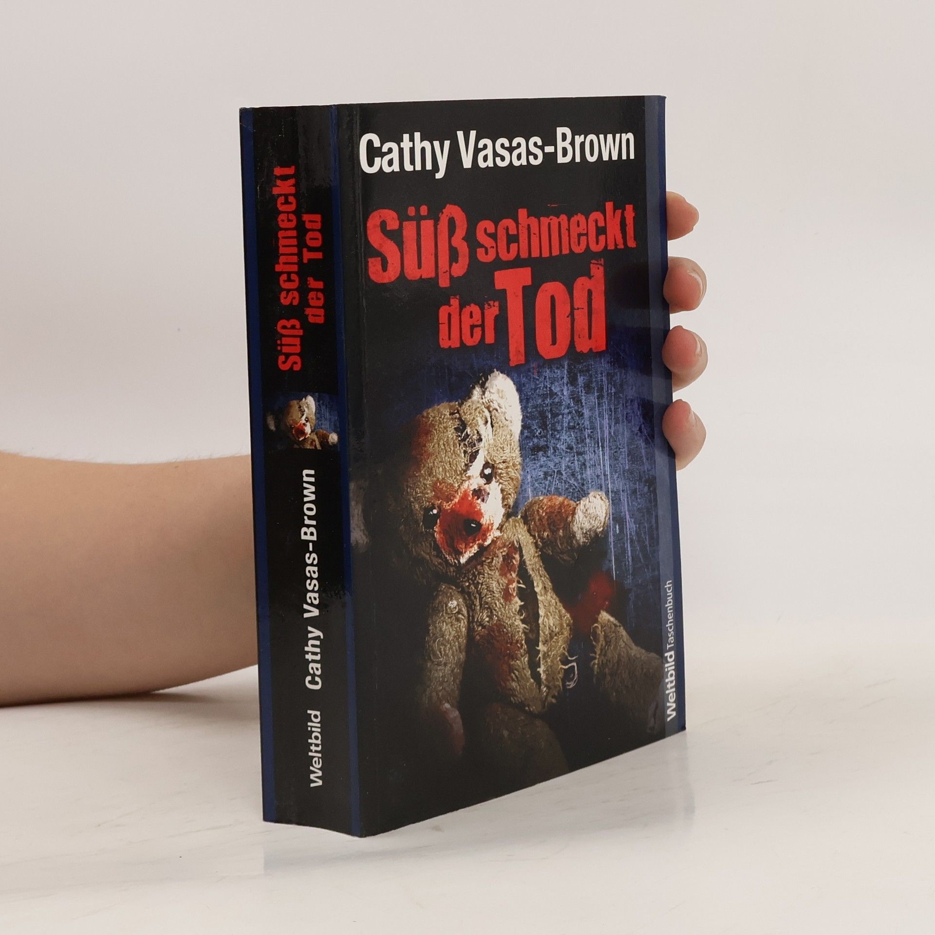 Cathy Vasas-Brown Süß schmeckt der Tod