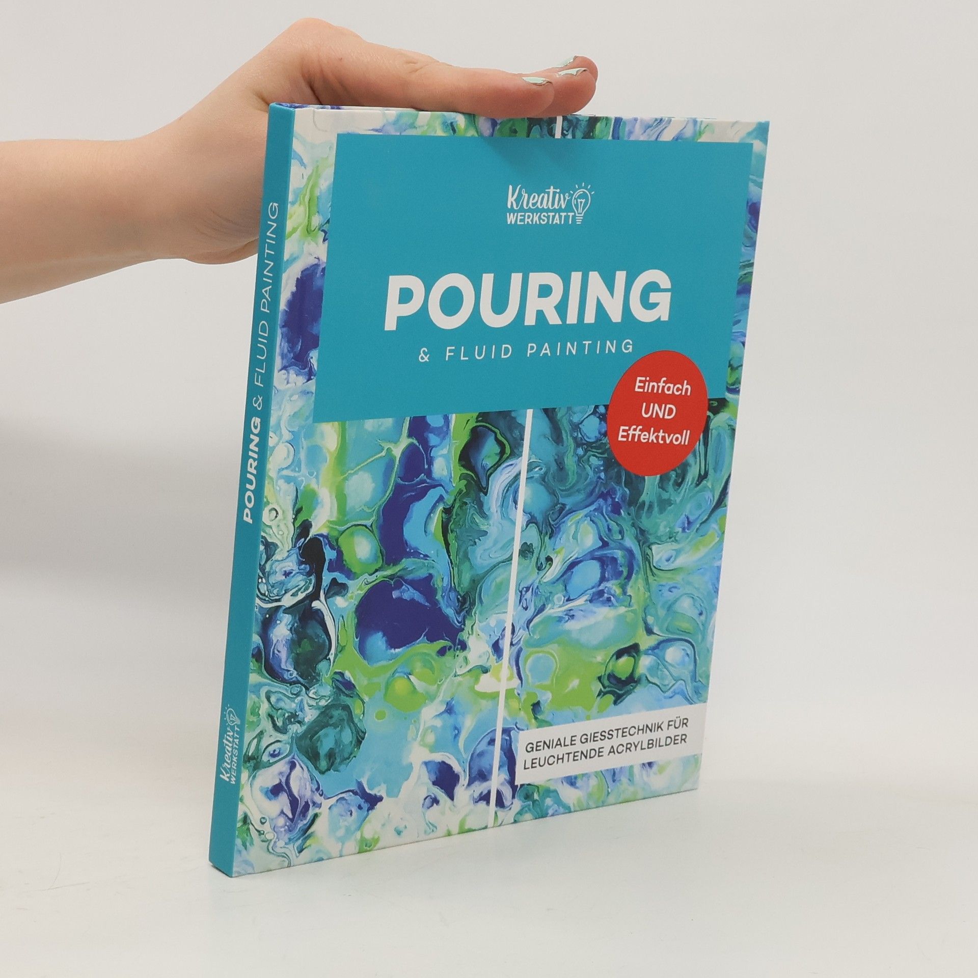 AA.VV. Pouring & Fluid Painting