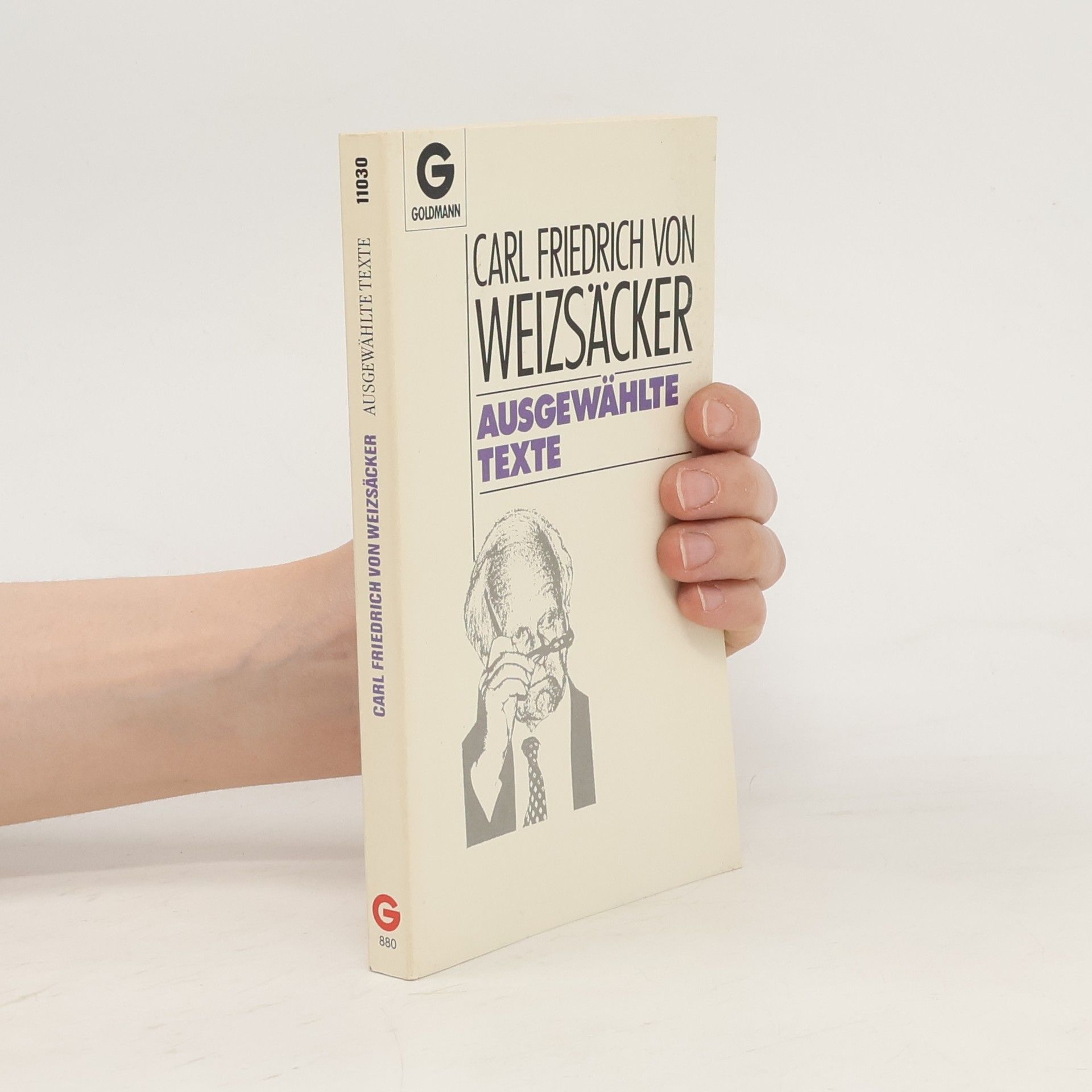 Carl Friedrich von Weizsäcker Ausgewählte Texte