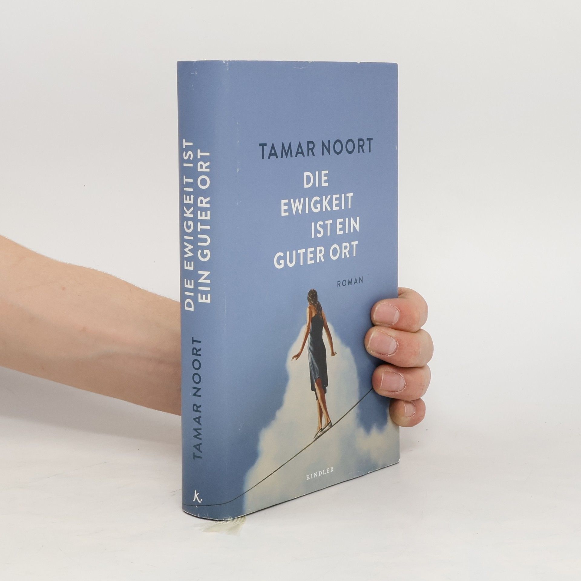 Tamar Noort Die Ewigkeit ist ein guter Ort