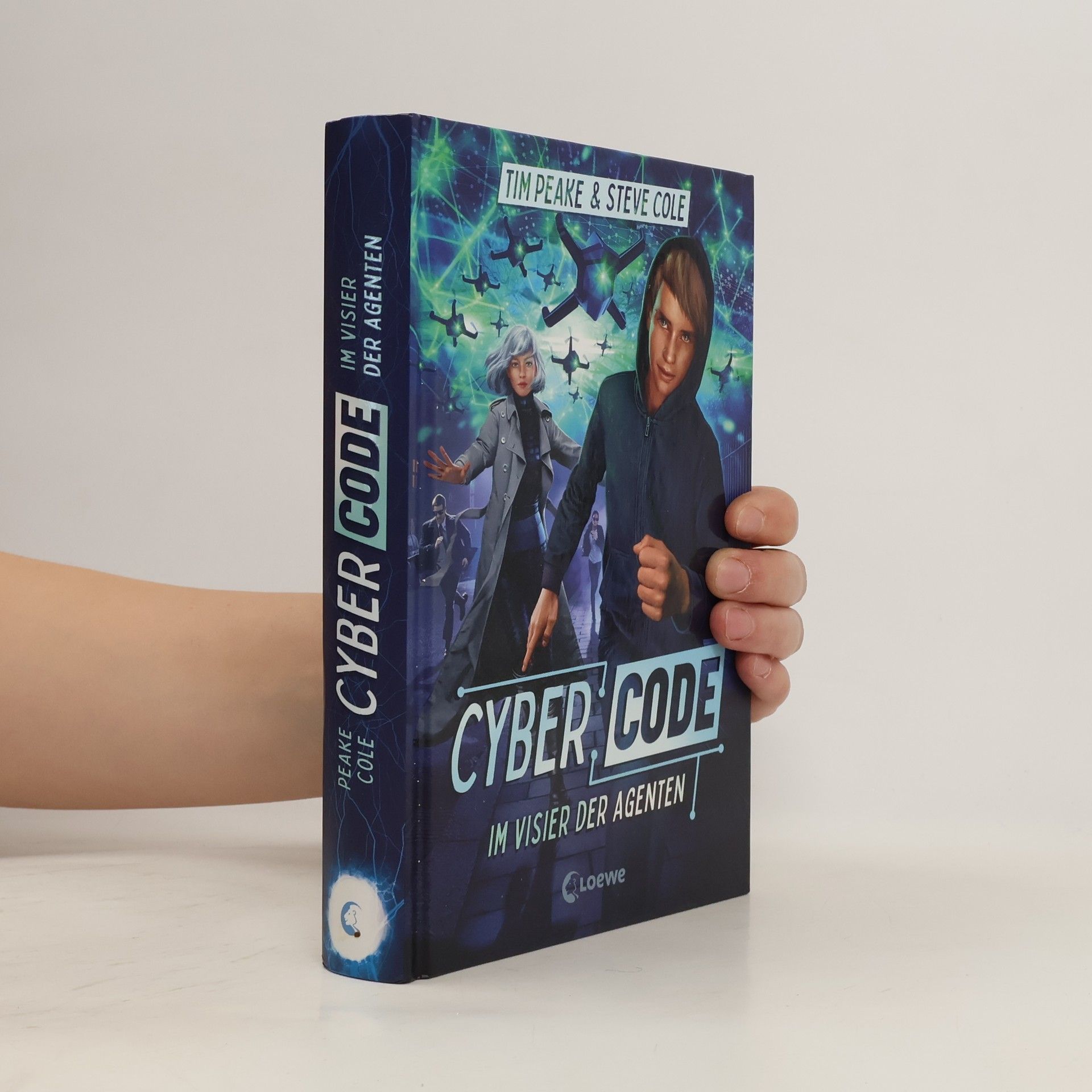 Tim Peake Cyber Code (Band 1) - Im Visier der Agenten