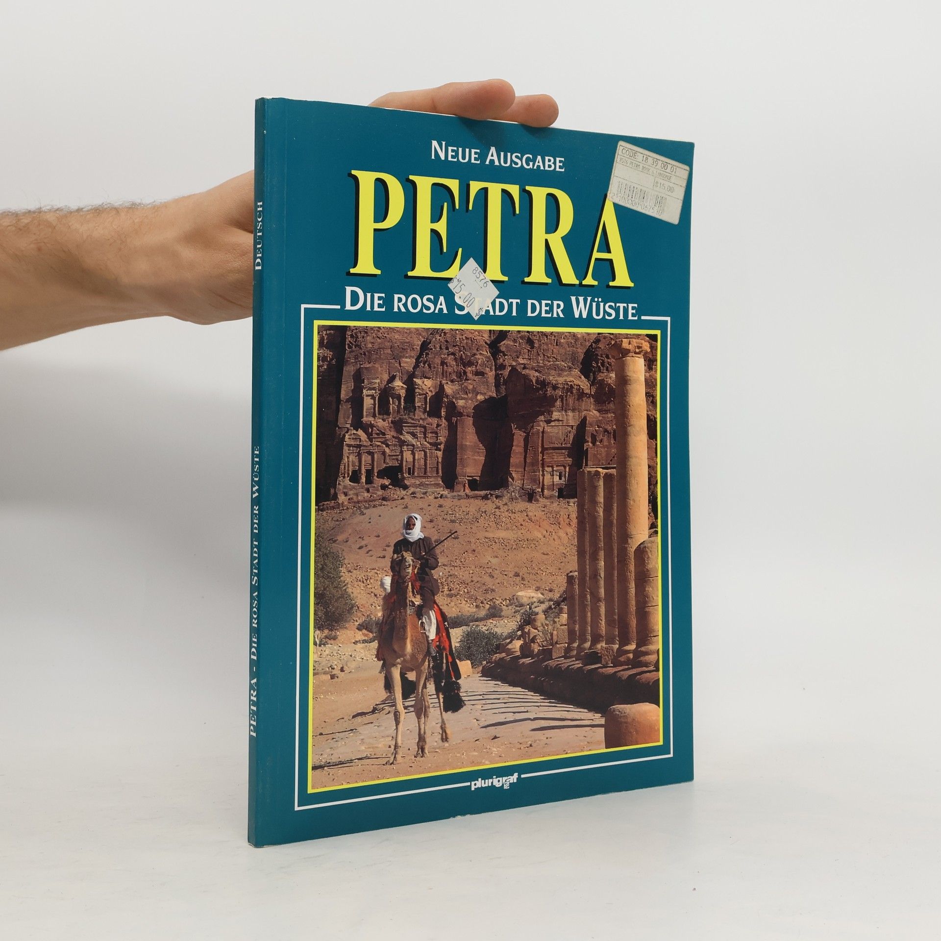 Stefania Belloni Petra. Die rosa Stadt der Wüste
