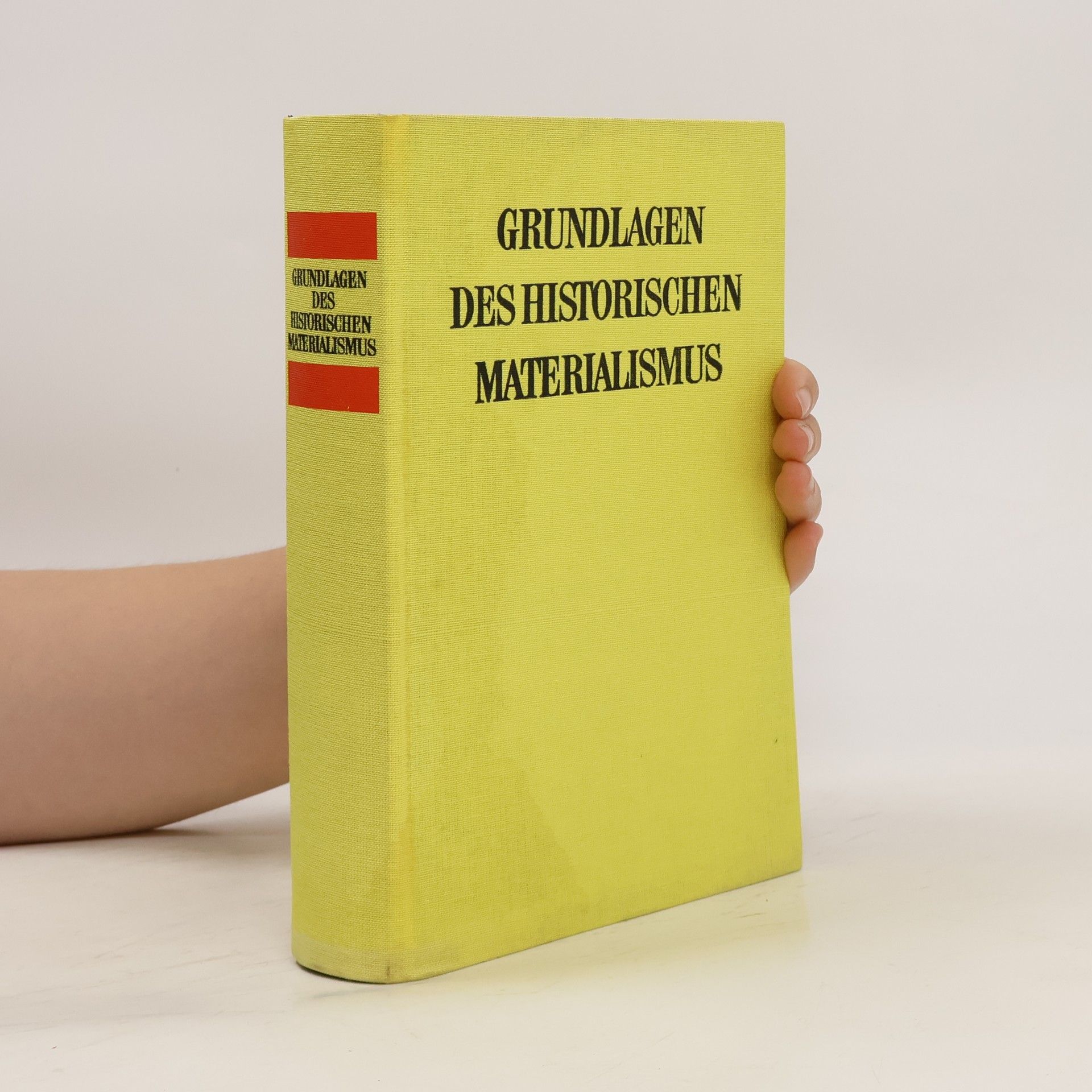 Autorenkollektiv Grundlagen des historischen Materialismus