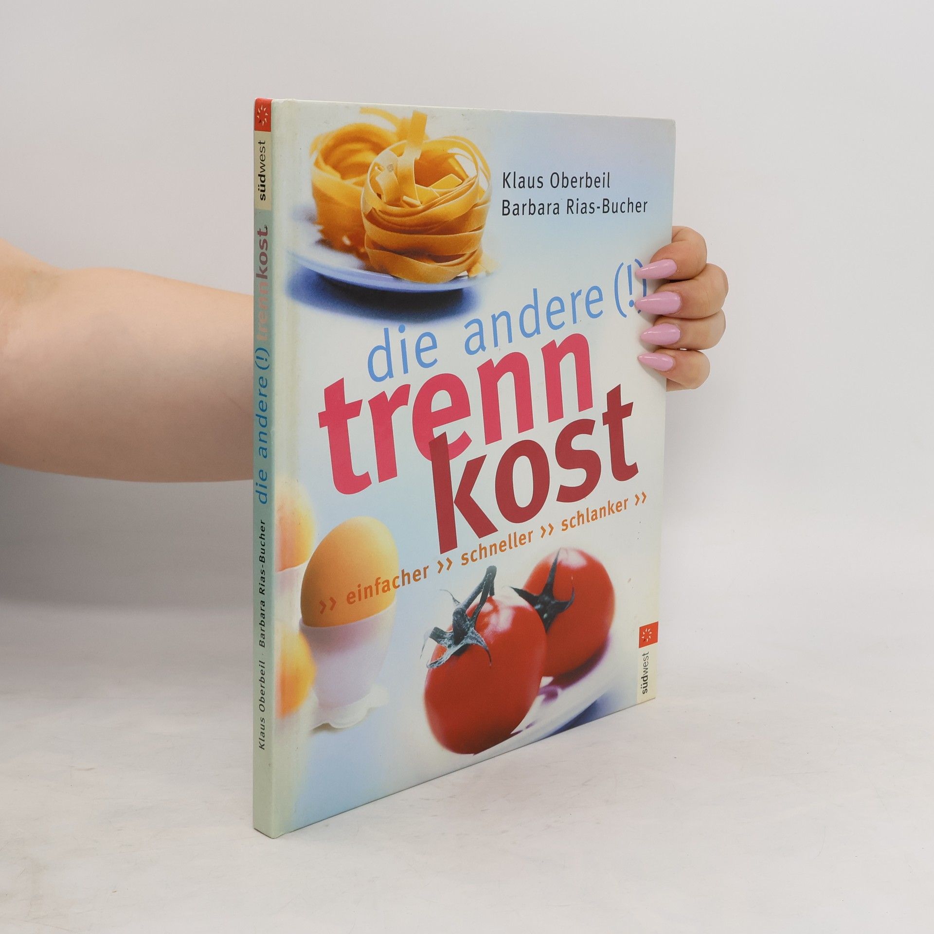 Klaus Oberbeil Die andere (!) Trennkost