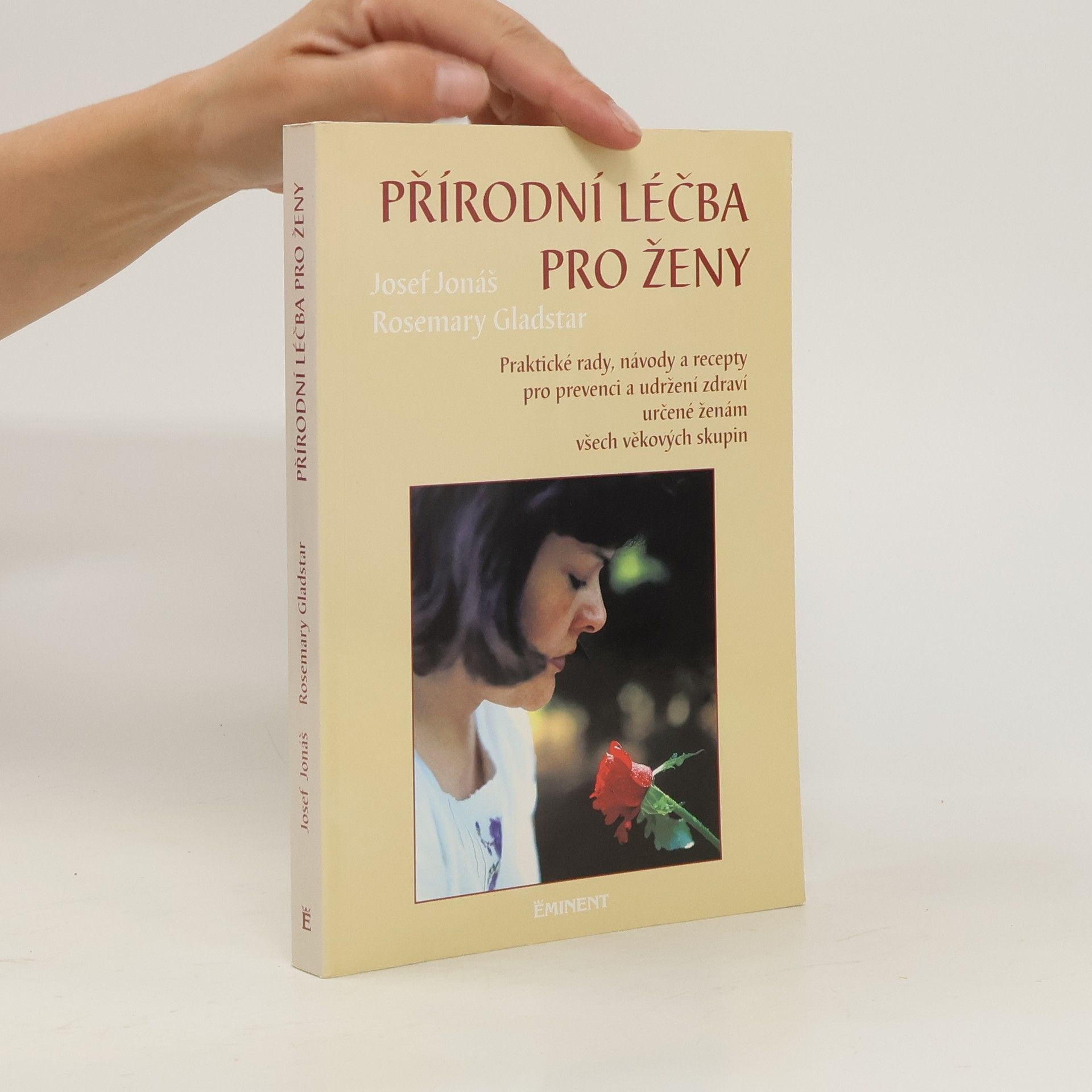 Rosemary Gladstar Přírodní léčba pro ženy