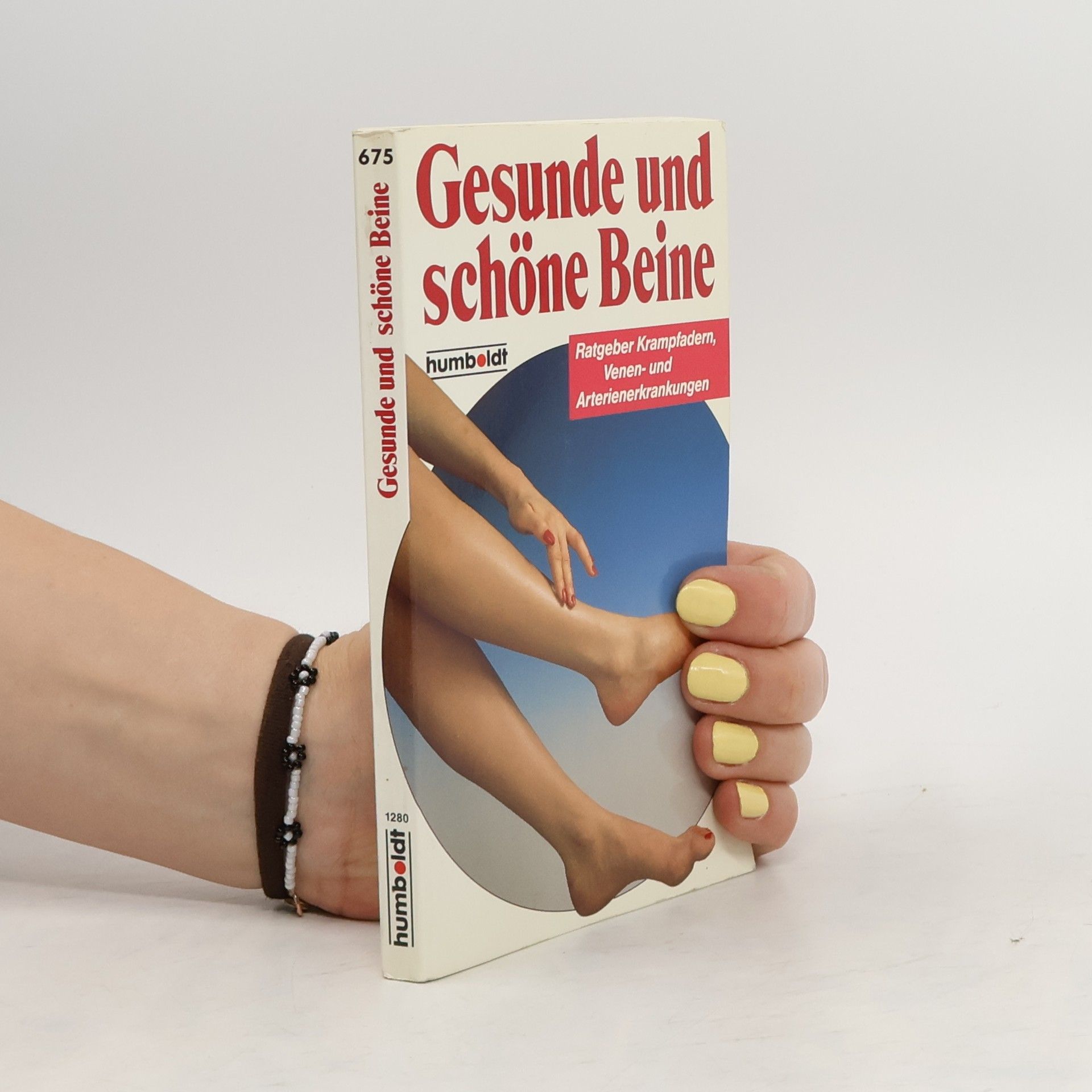 Gerhard Leibold Gesunde und schöne Beine