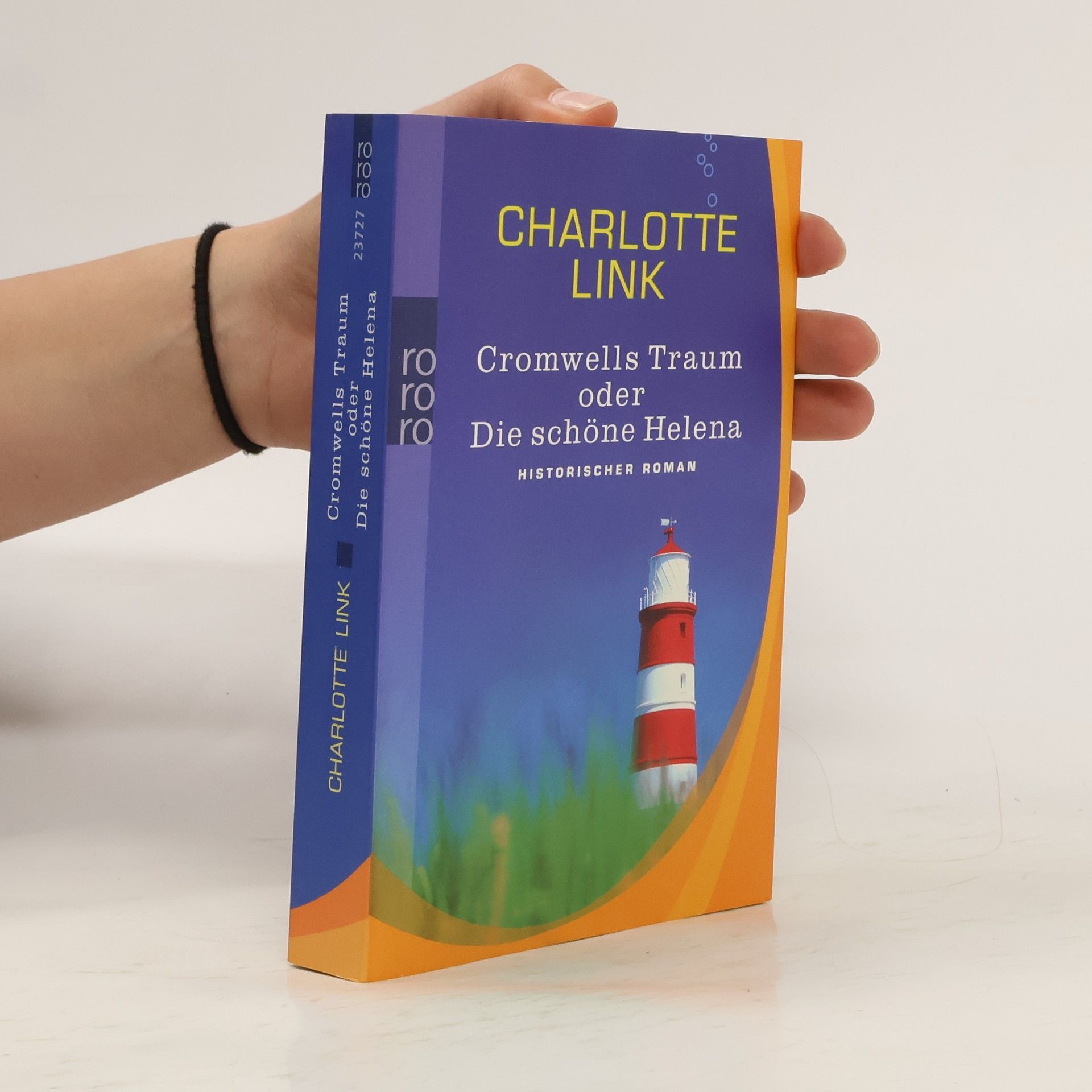 Charlotte Link Cromwells Traum oder die schöne Helena