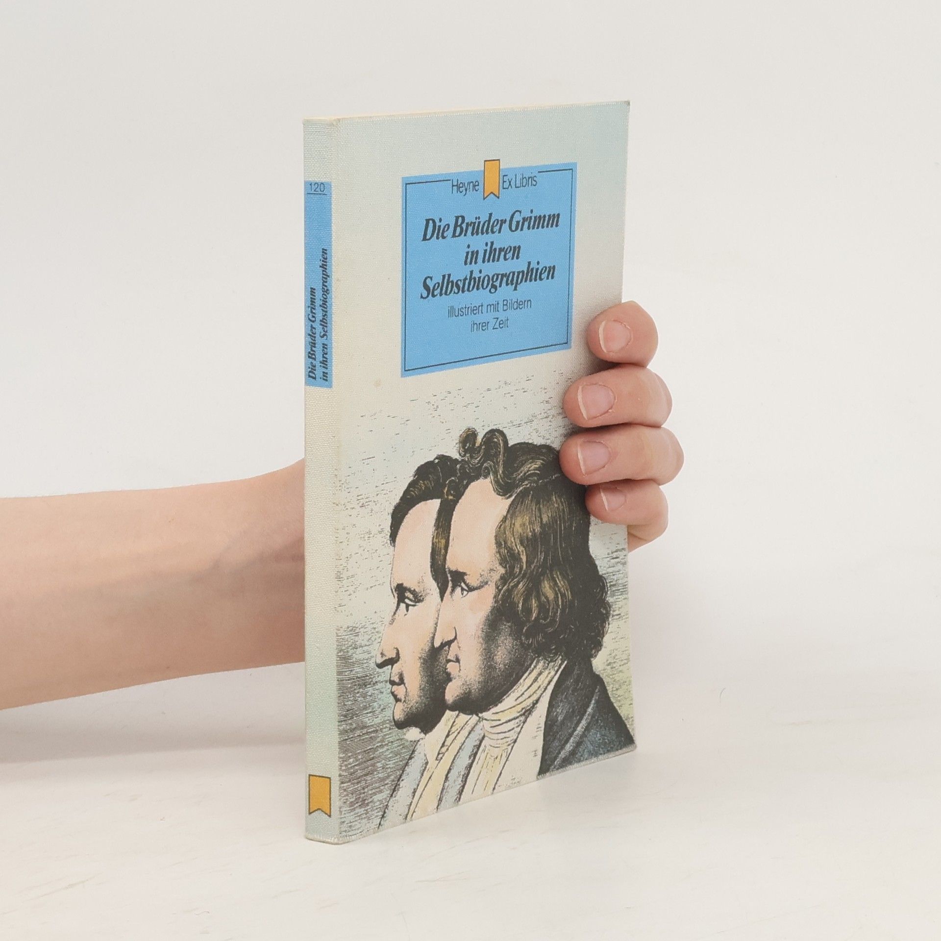Jacob Ludwig Karl Grimm Die Brüder Grimm in ihren Selbstbiographien