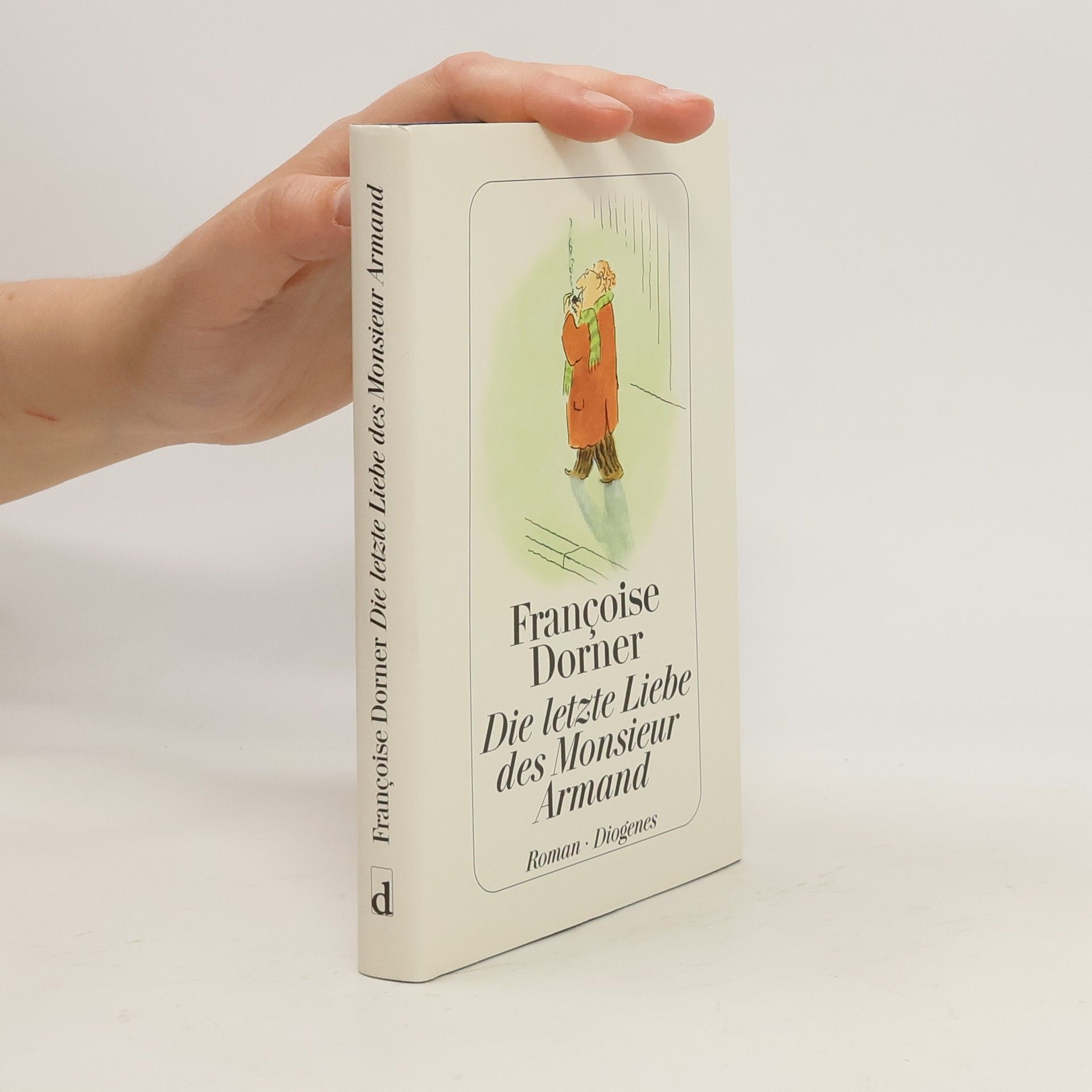 Françoise Dorner Die letzte Liebe des Monsieur Armand