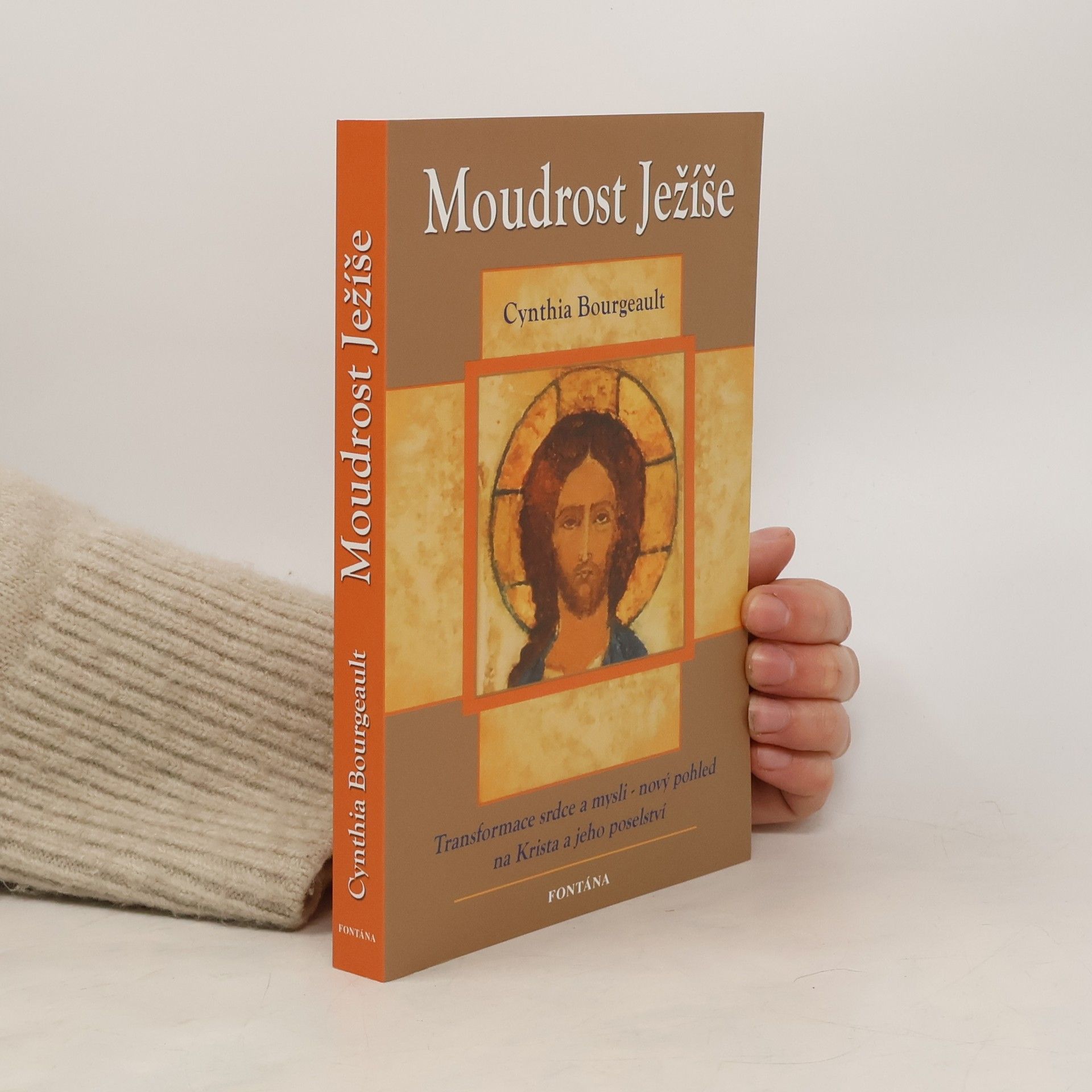 Cynthia Bourgeault Moudrost Ježíše