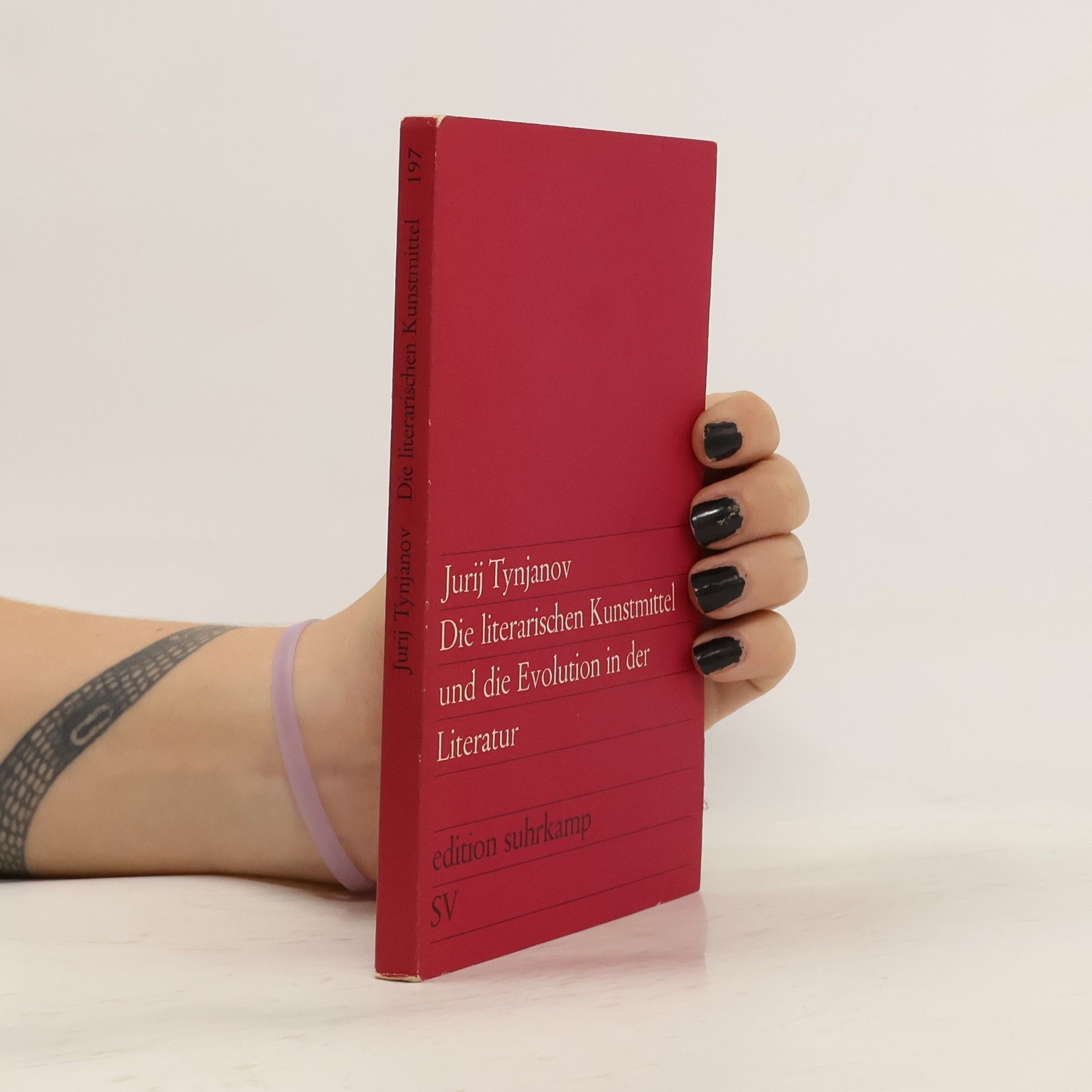 Jurij Nikolajevič Tynjanov Die literarischen Kunstmittel und die Evolution in der Literatur